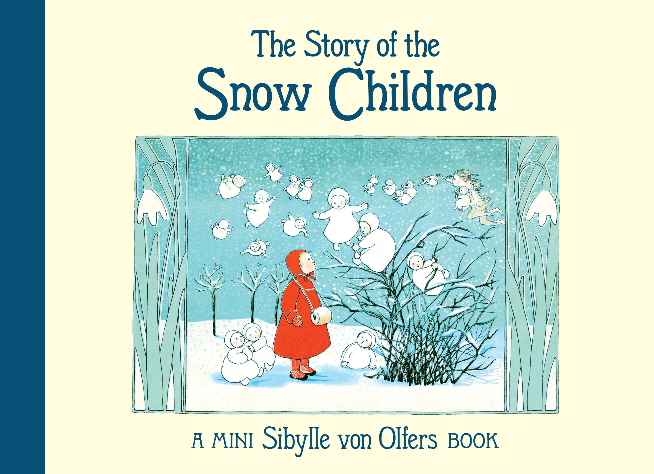 The Story of the Snow Children by Sibylle von Olfers HARDBACK 9781782507680