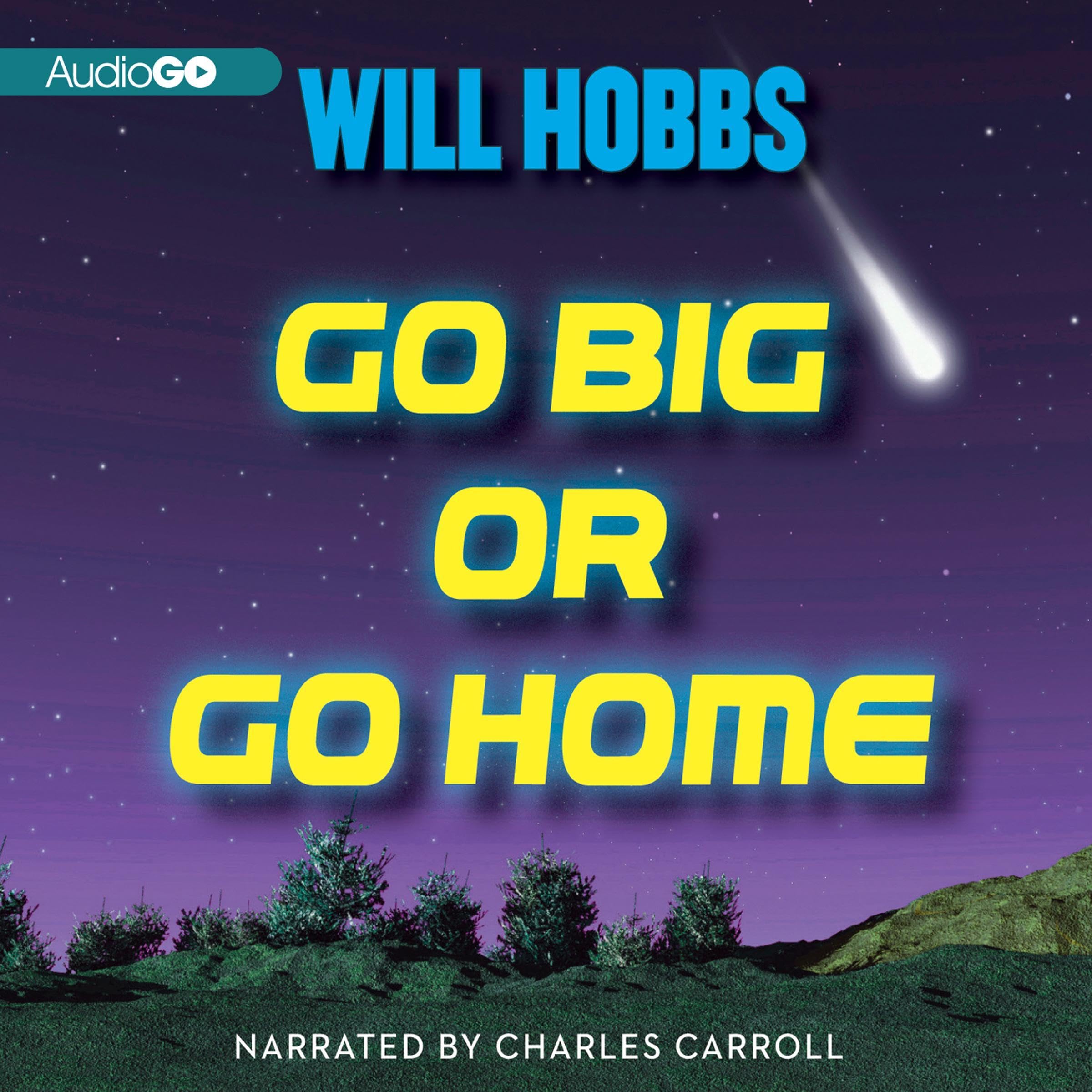 Cover art for Go Big or Go Home