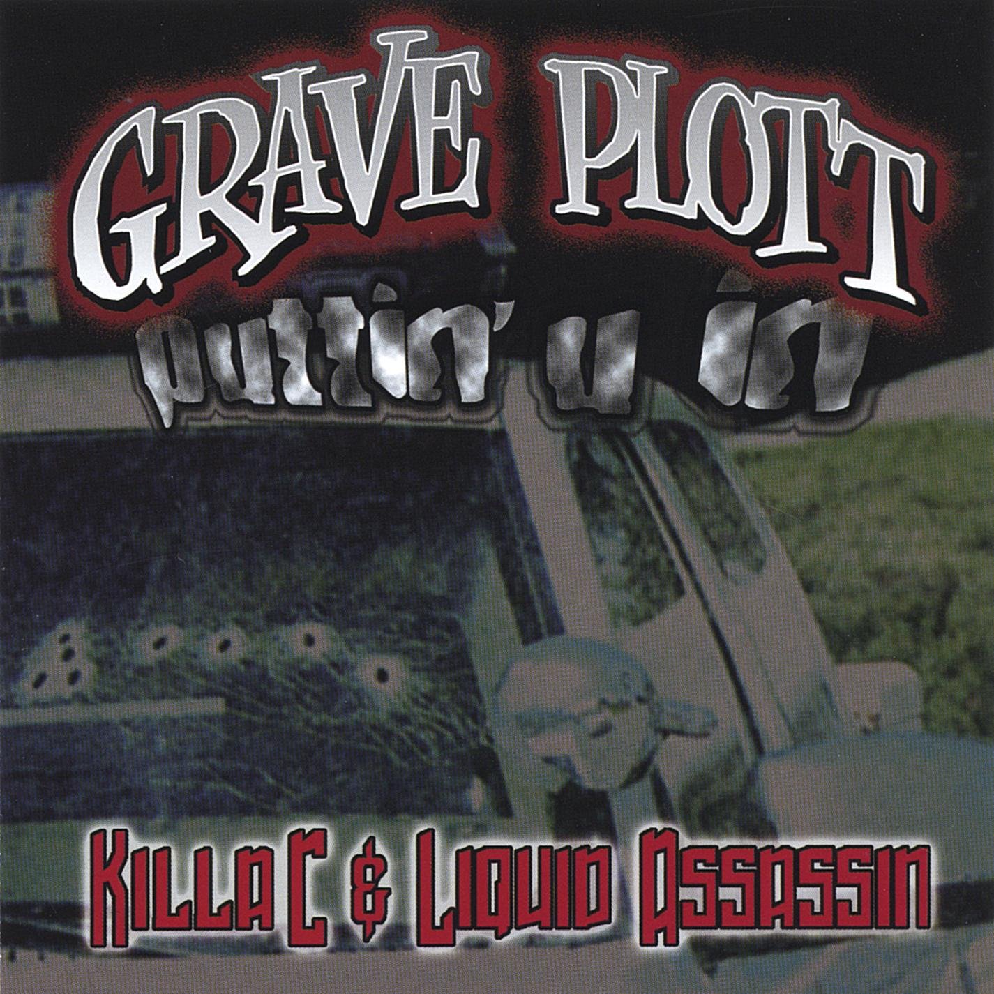 Killa C Presents Grave Plott With Liquid Assassin