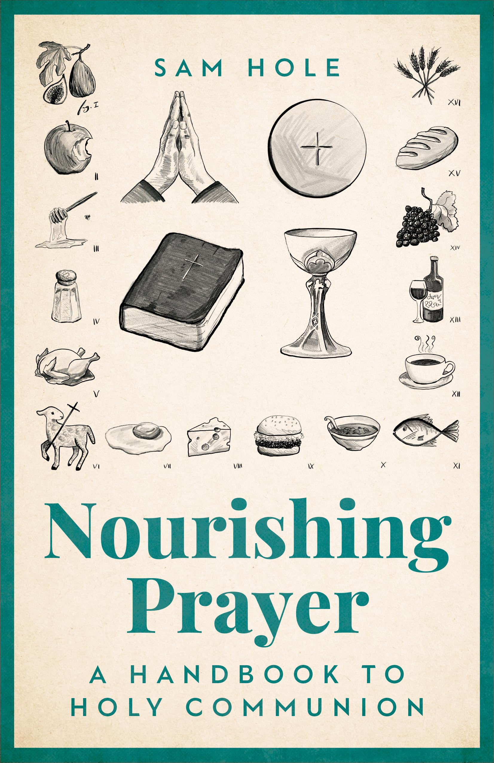 Nourishing Prayer: A Handbook to Holy Communion