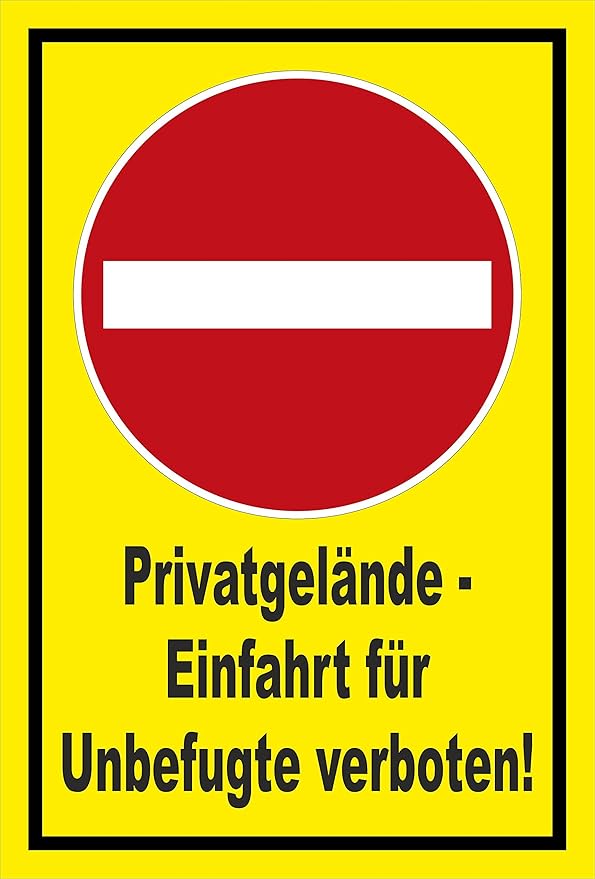 Schild - Privatgelände! - Betreten Für Unbefugte Verboten -4 Größen
