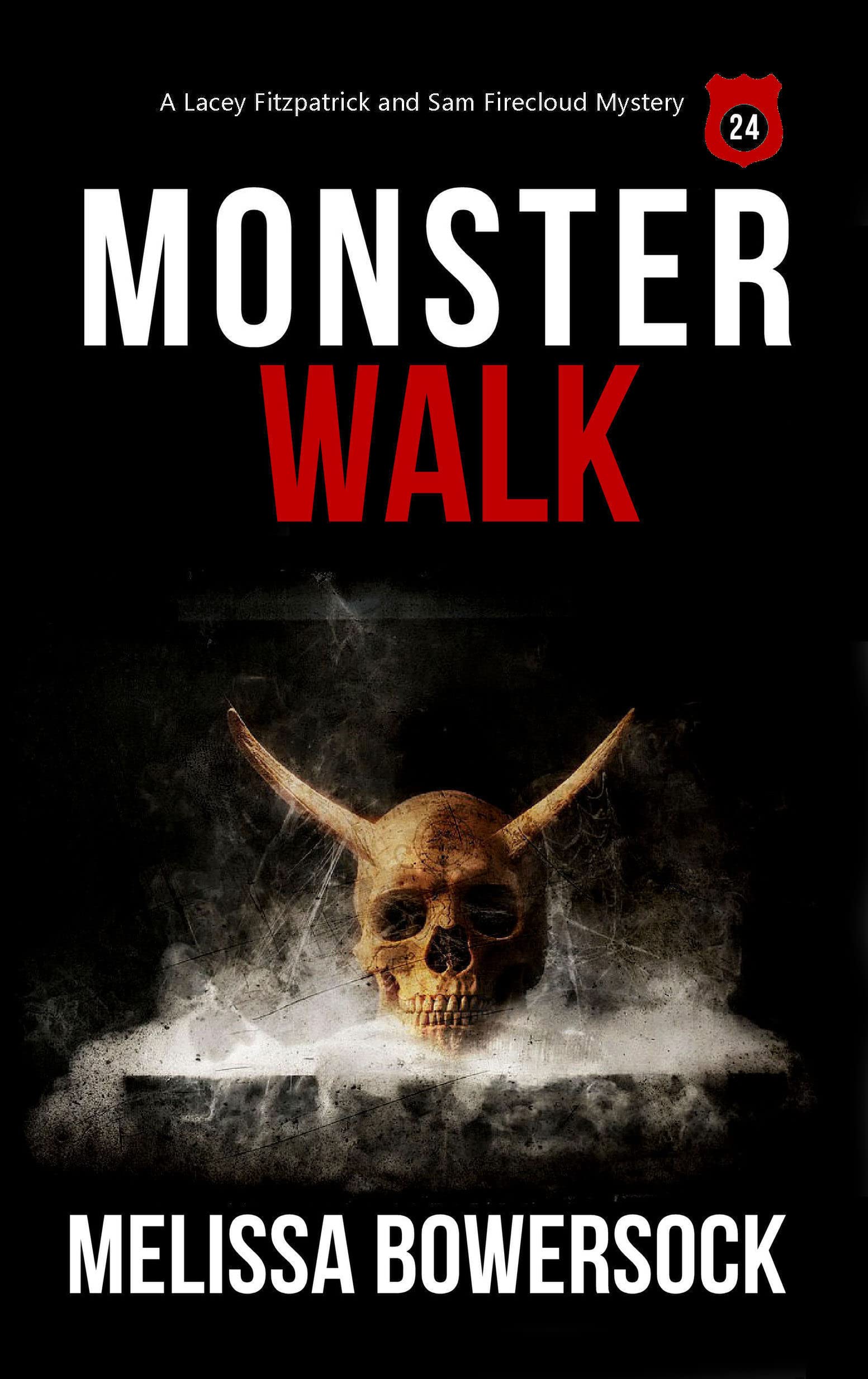 Monster Walk (A Lacey Fitzpatrick and Sam Firecloud Mystery Book 24)