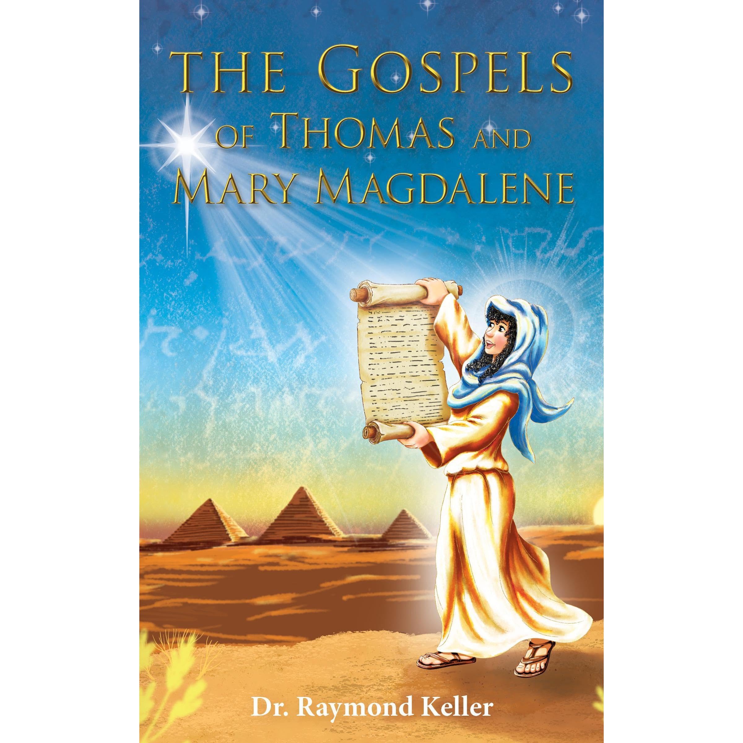 The Gospels of Thomas and Mary Magdalene