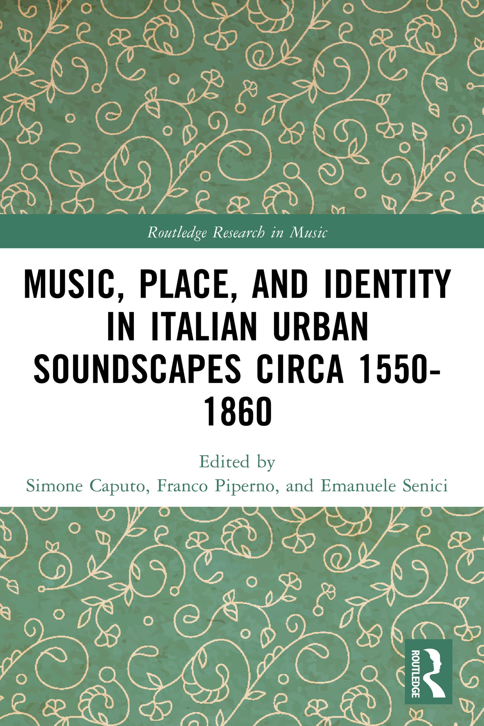 Italian Urban Soundscapes Livre d'Étude Musicologie Routledge