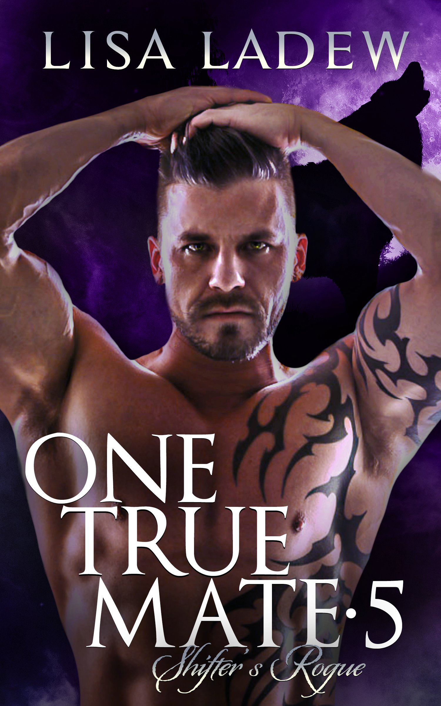 Shifter's Rogue (One True Mate Book 5)