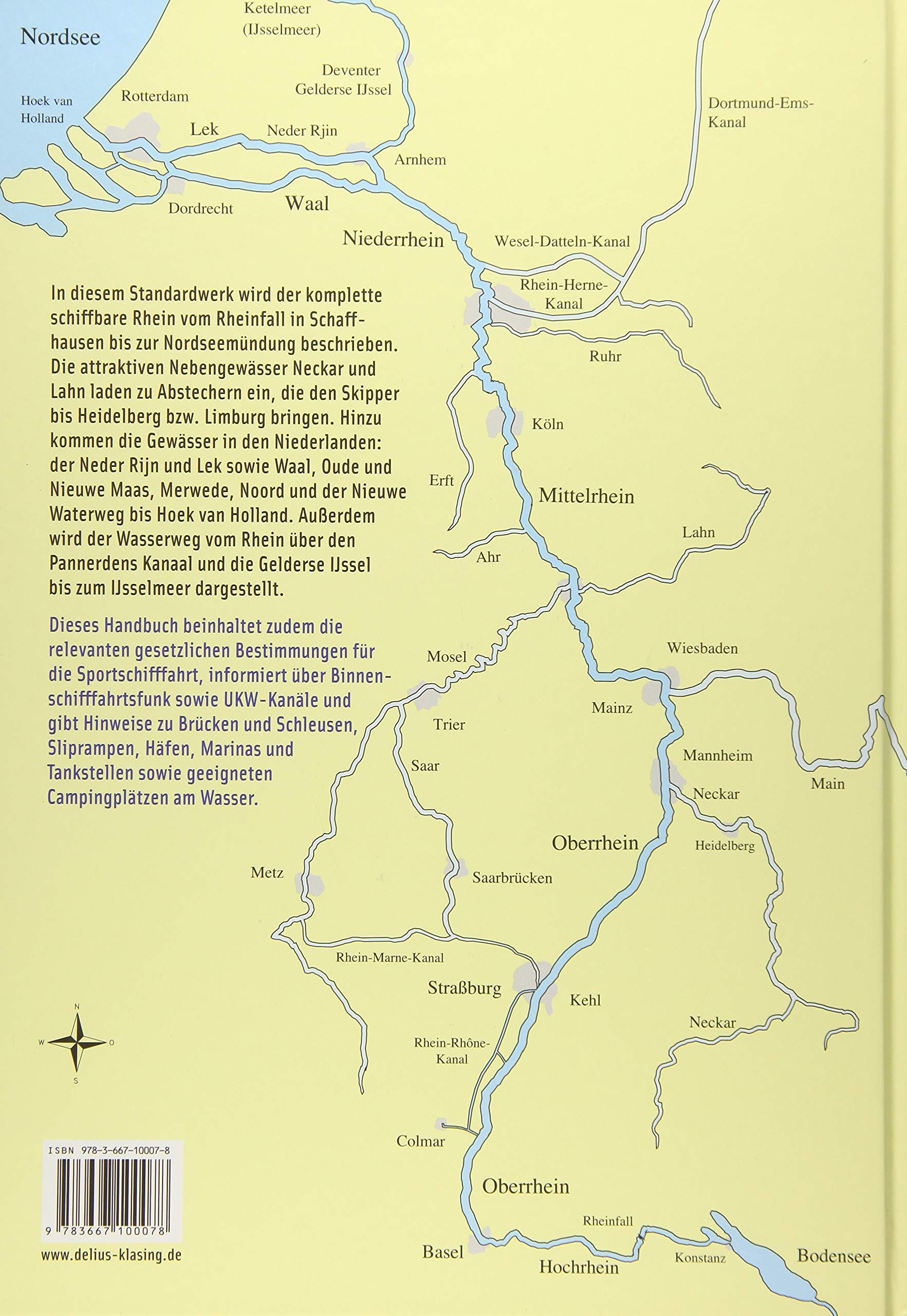 Der Rhein: Vom Rheinfall bis zur Nordsee und zum IJsselmeer. Neckar bis Heidelberg und Lahn bis Limburg