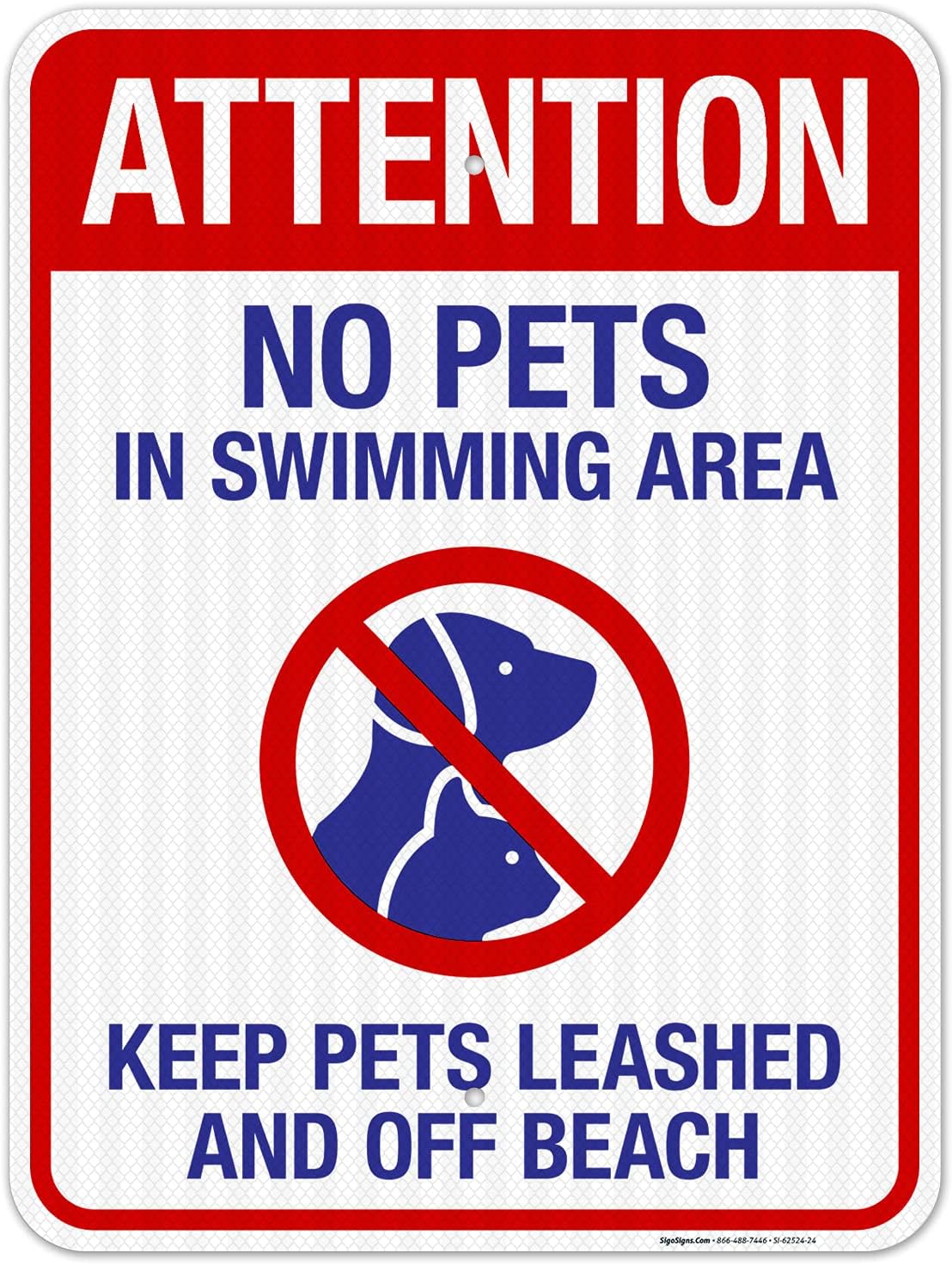 Attention No Pets in Swimming Area Keep Pets Leashed and Off Beach Sign, 12x18 Inches, Rust Free .063 Aluminum, Fade Resistant, Made in USA