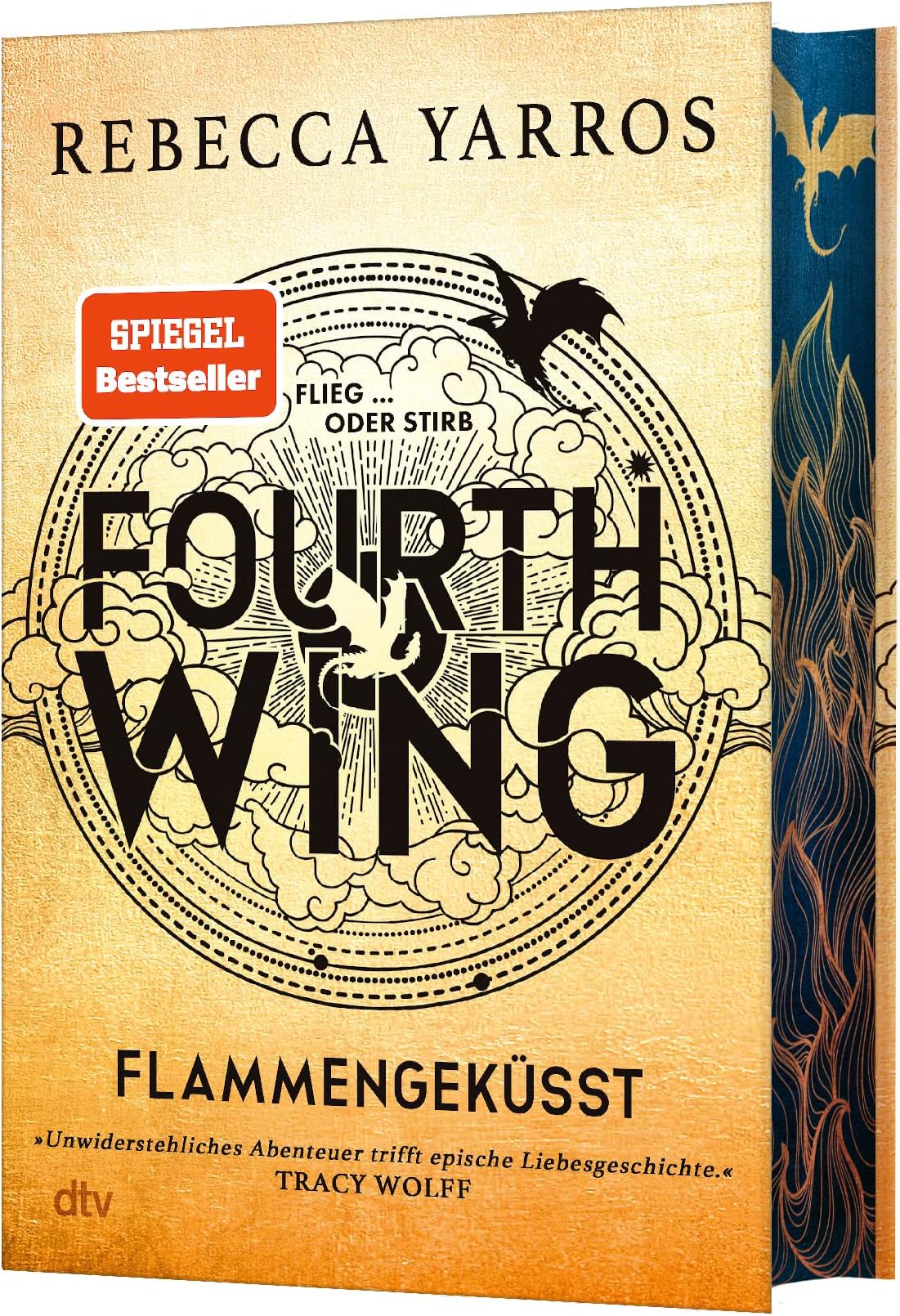 Fourth Wing - Flammengeküsst: Roman | Deluxe-Ausgabe mit atemberaubendem Farbschnitt | Das internationale Bestsellerphänomen