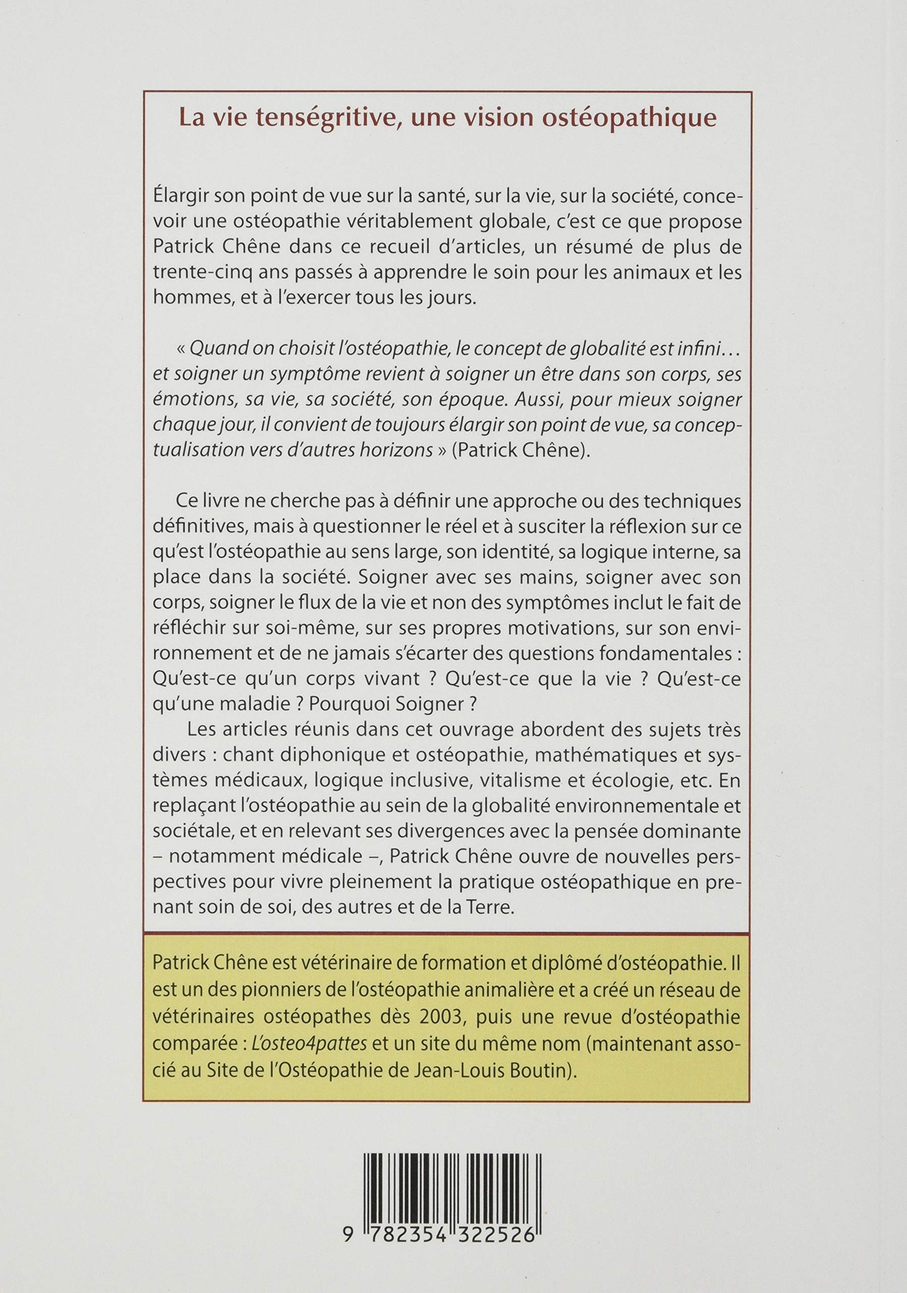 La vie tenségritive, une vision ostéopathique