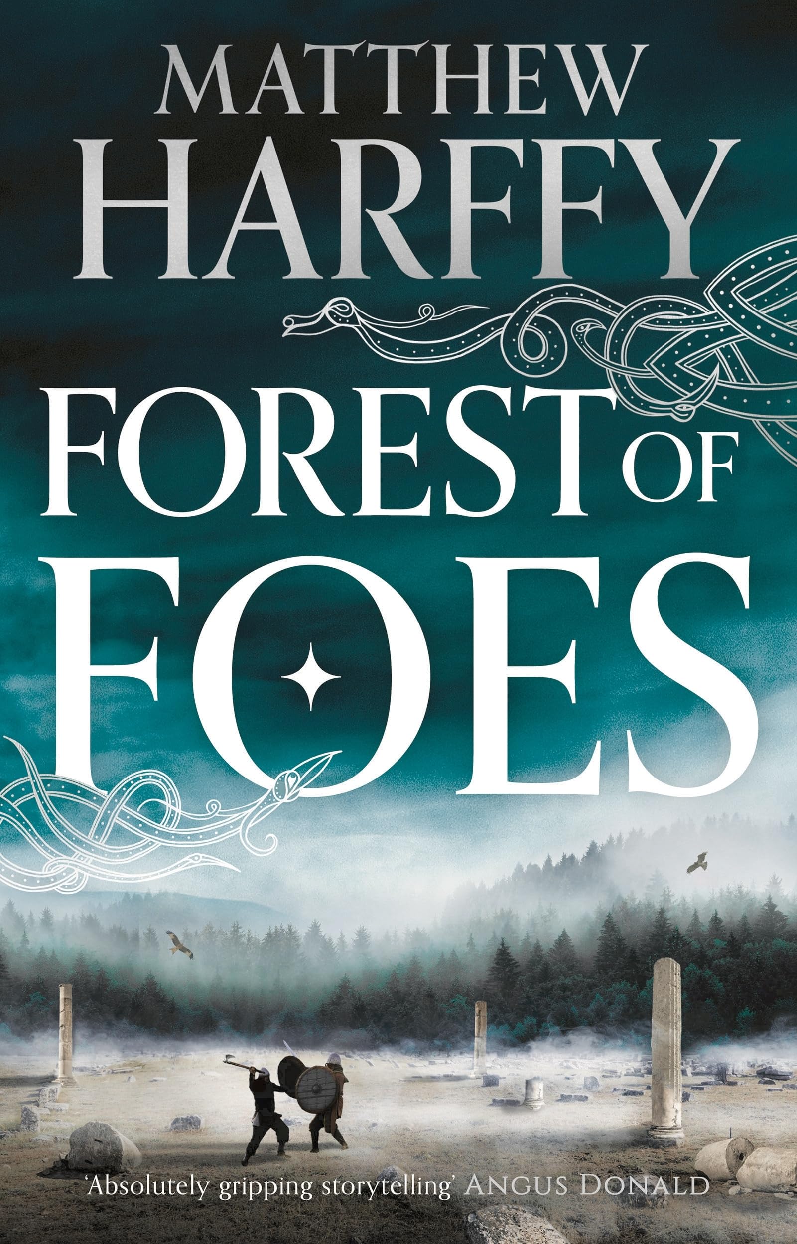 Forest of Foes: 9 (The Bernicia Chronicles)