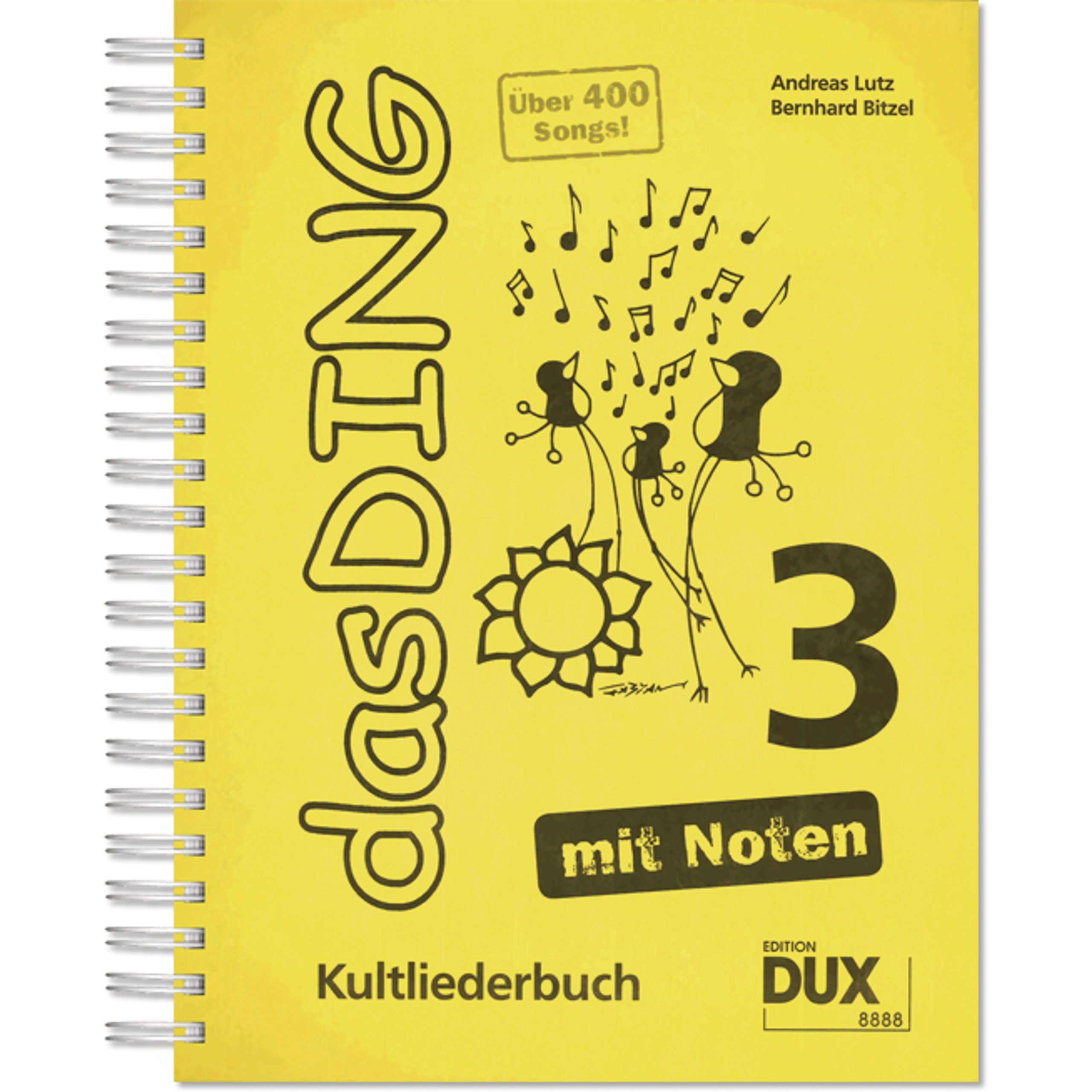 Das Ding 3 mit Noten: Kultliederbuch