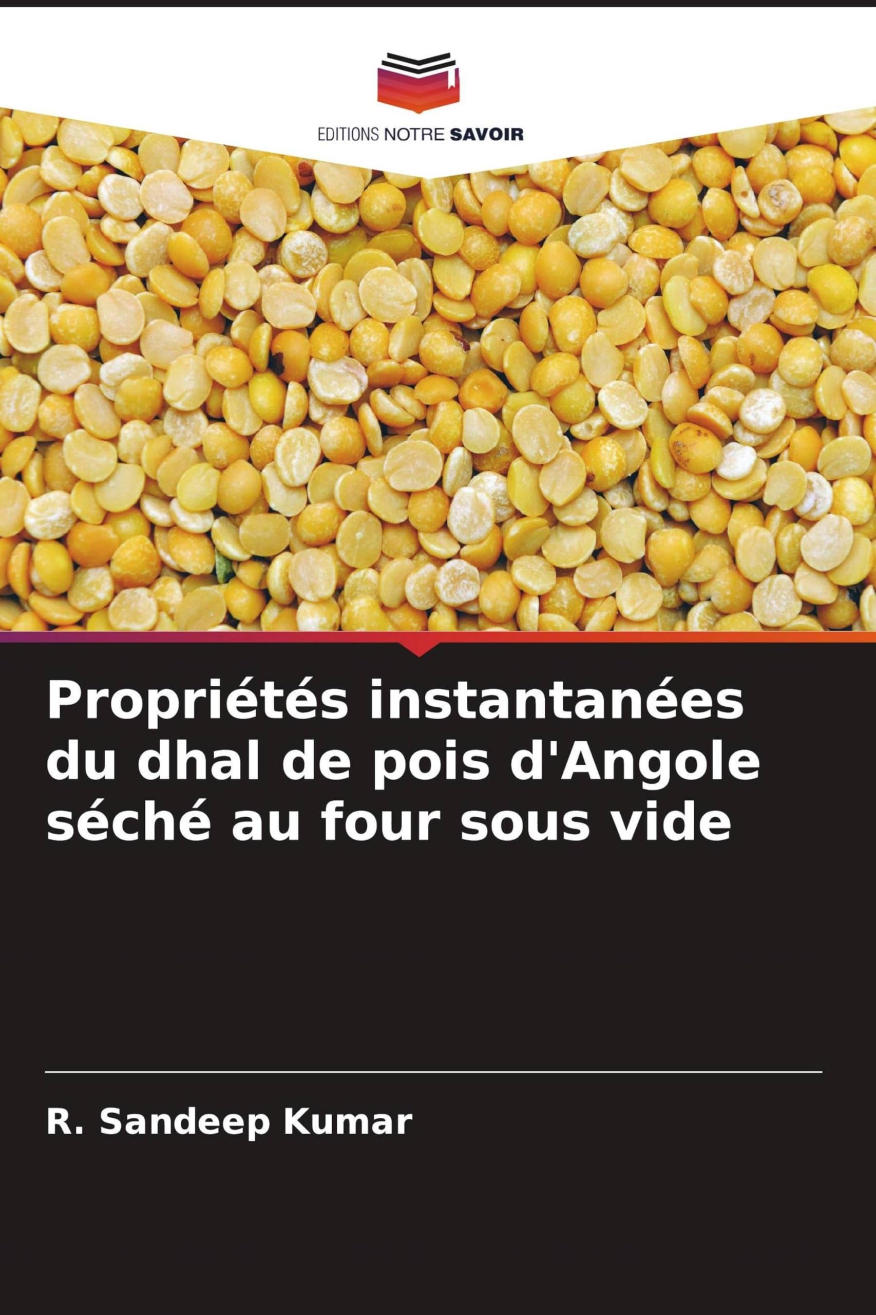 Propriétés instantanées du dhal de pois d'Angole séché au four sous vide