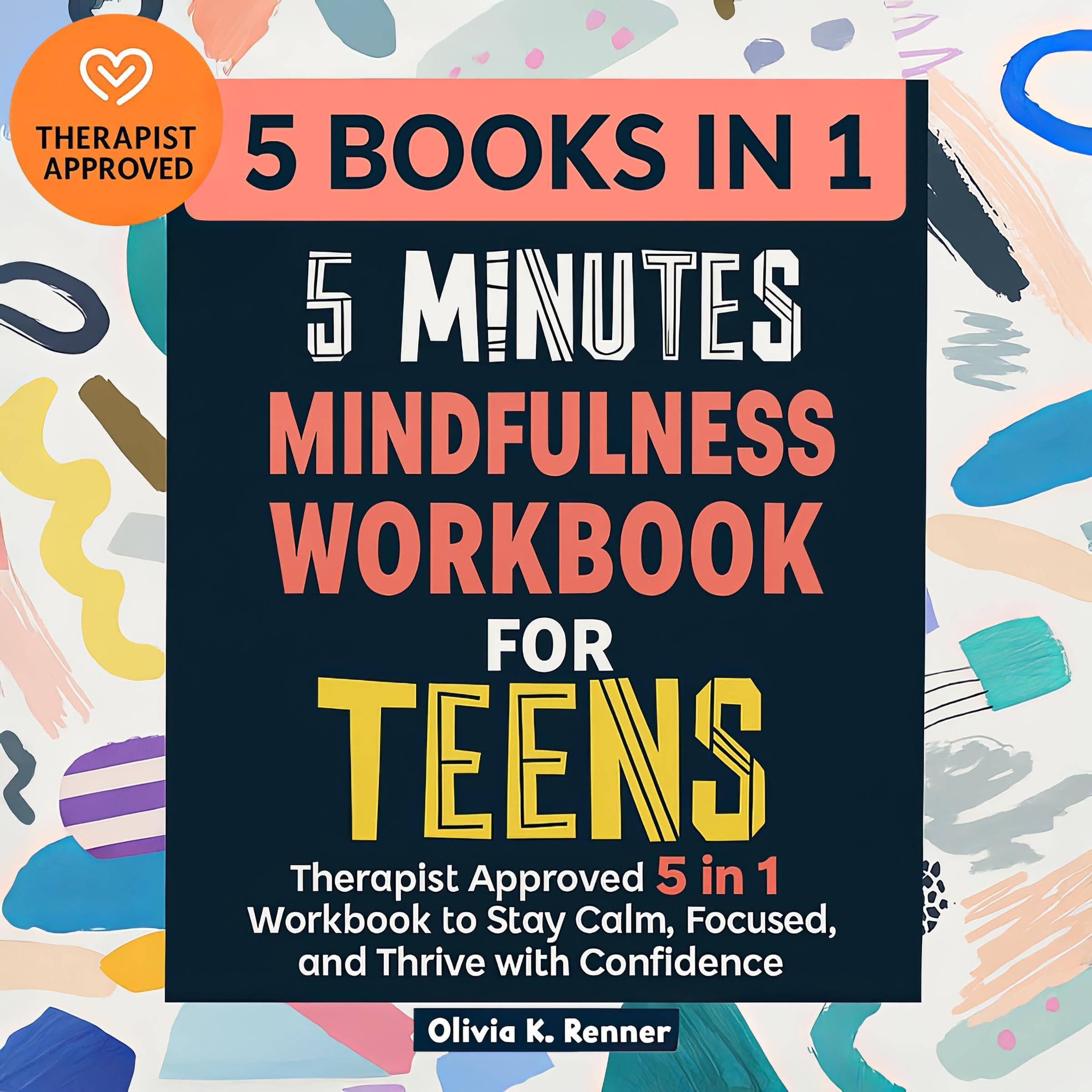 5 Minutes Mindfulness Workbook for Teens
