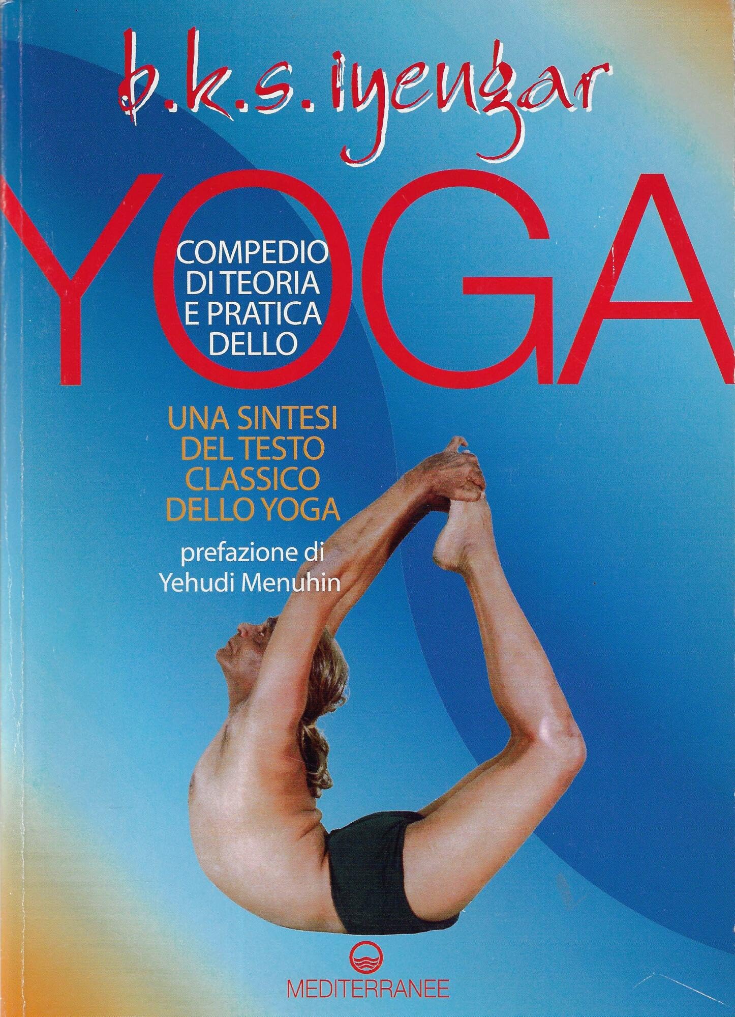 Compendio Di Teoria E Pratica Dello Yoga. Una Sintesi Del Testo Classico Dello Yoga - 4