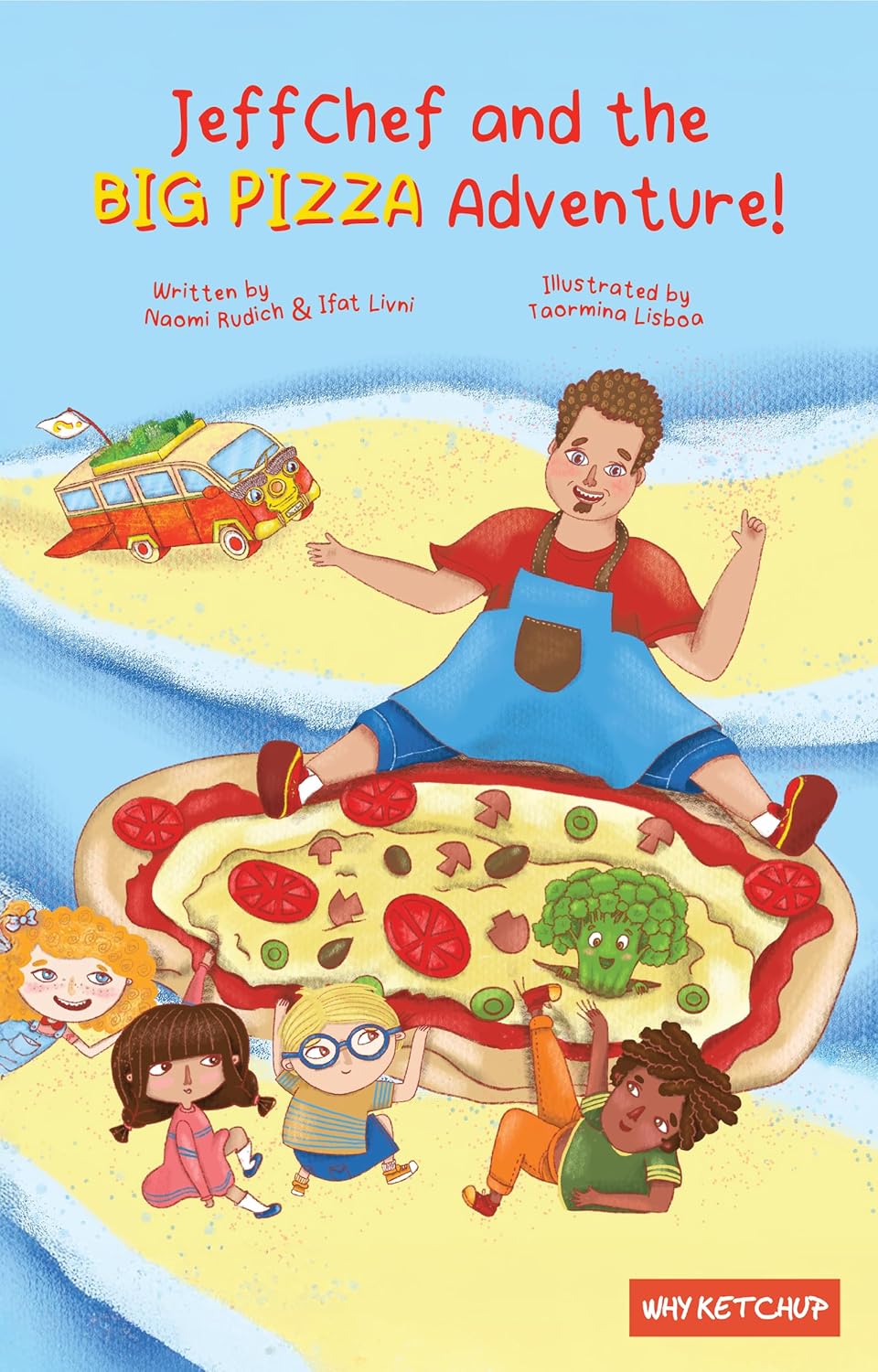 JeffChef and the BIG PIZZA Adventure! : A tasty journey of friendship and food—with a recipe inside!      [Print Replica] Kindle Edition