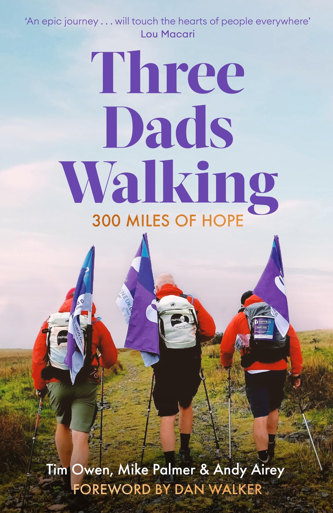 Three Dads Walking 300 Miles of Hope by Andy Airey (Hardback Book)