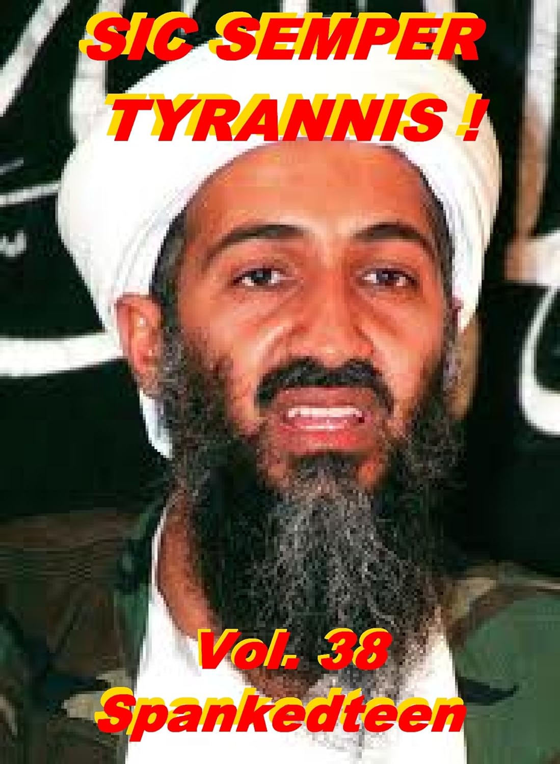 Sic Semper Tyrannis ! Volume 38 eBook Teen, Spanked Books