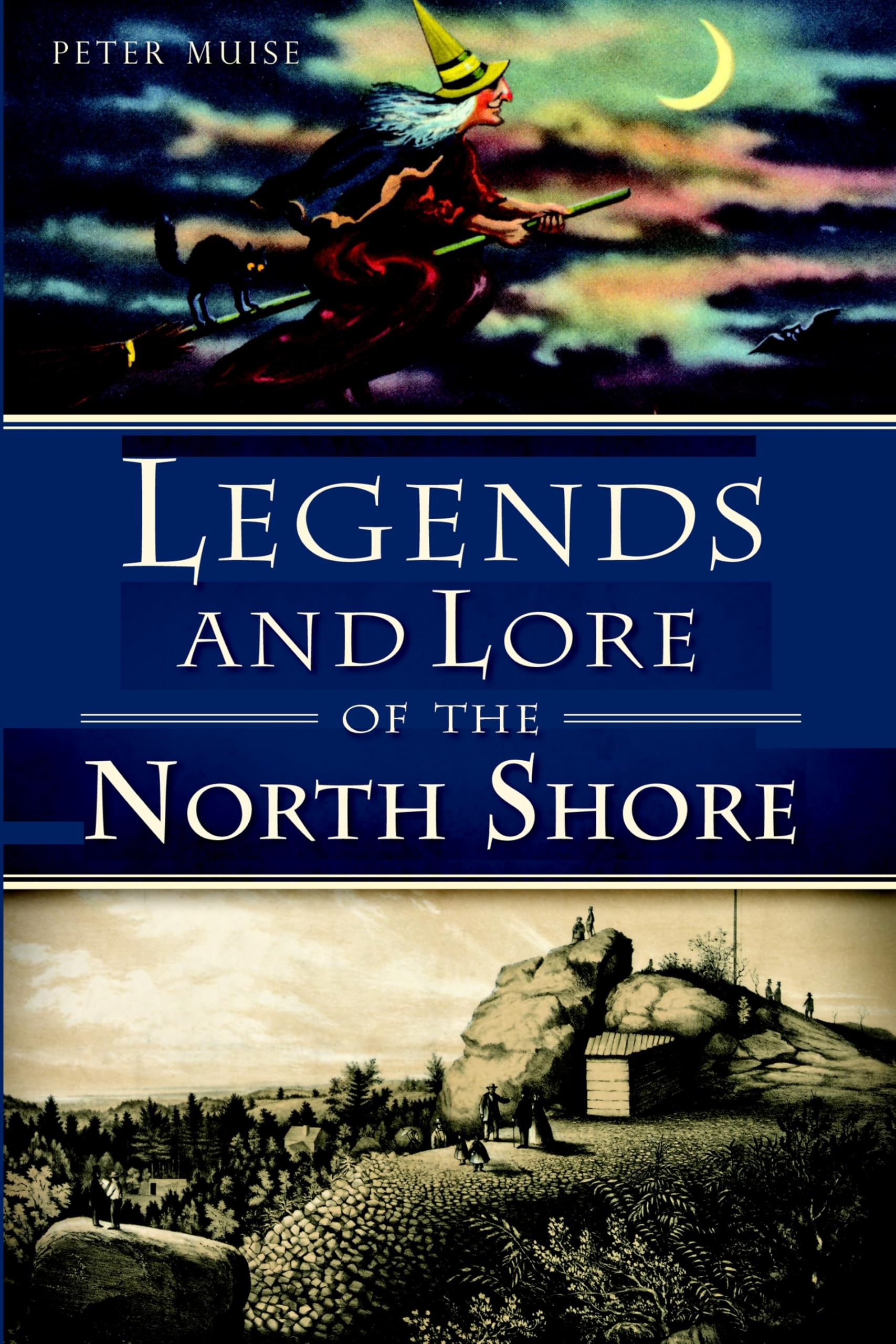 Legends and Lore of the North Shore (American Legends)