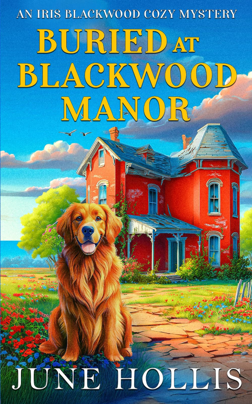 Buried At Blackwood Manor: An Utterly Gripping Cozy mystery