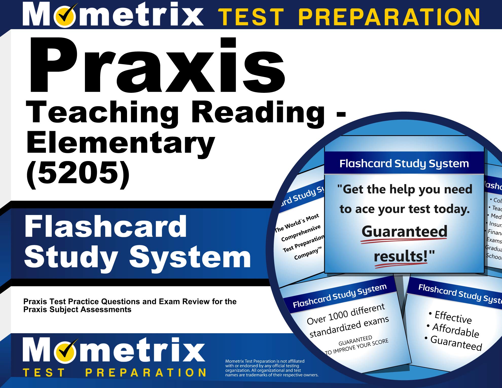 Praxis Teaching Reading - Elementary (5205) Flashcard Study System: Praxis Test Practice Questions and Exam Review for the Praxis Subject Assessments