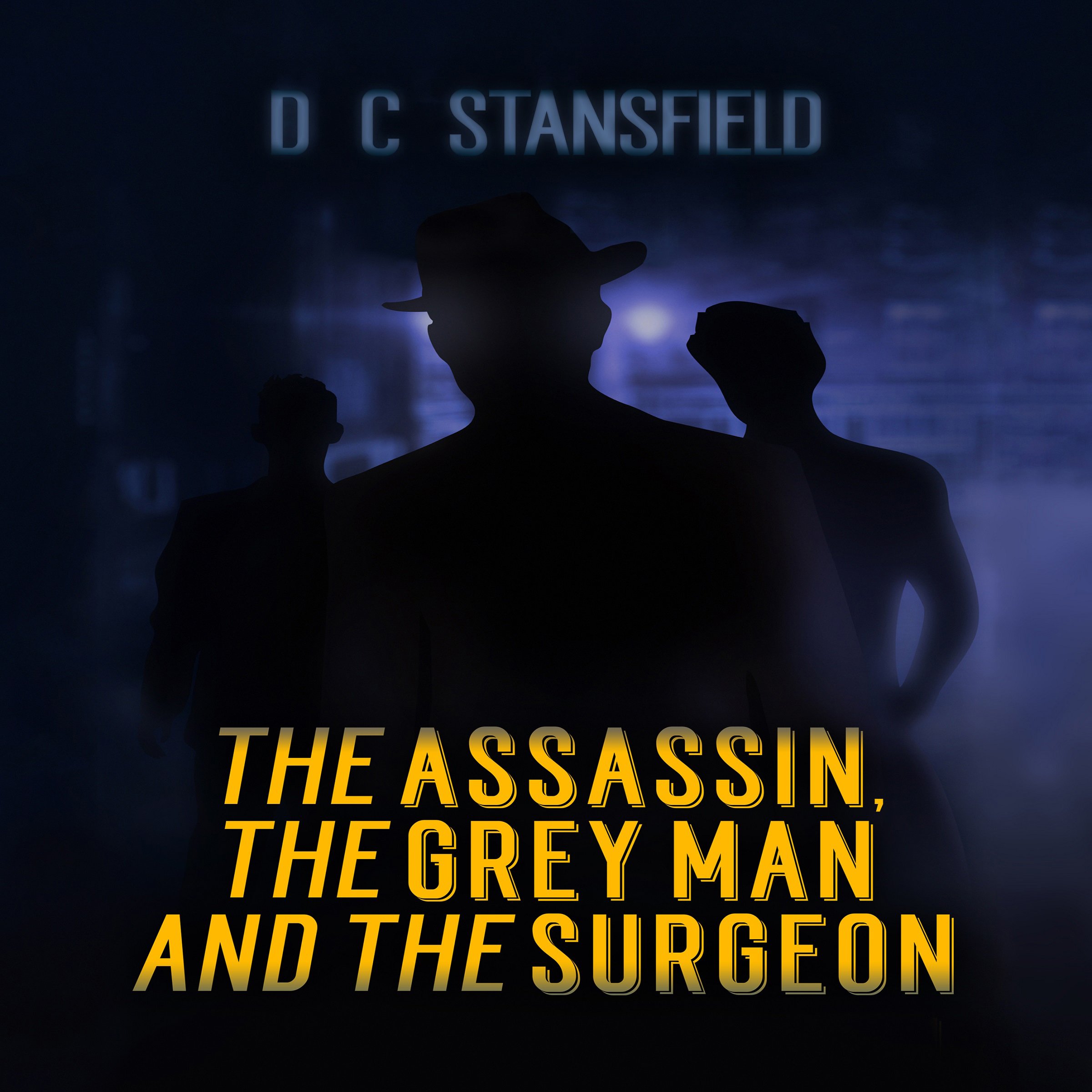 The Assassin, the Grey Man, and the Surgeon