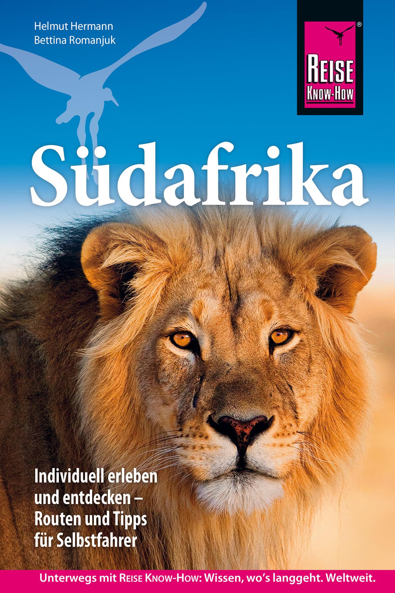 Reise Know-How Reiseführer Südafrika: Südafrika individuell erleben und entdecken – mit Routen und Tipps für Selbstfahrer