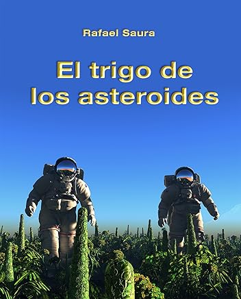 El trigo de los asteroides Tienda Kindle,eBooks Kindle,Ciencia ficción, fantasía y terror