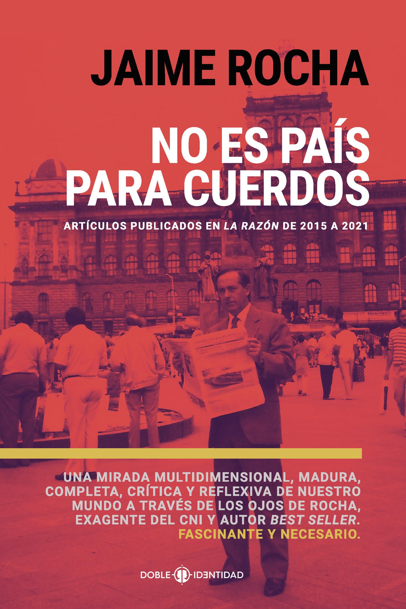 No es país para cuerdos (Spanish Edition)