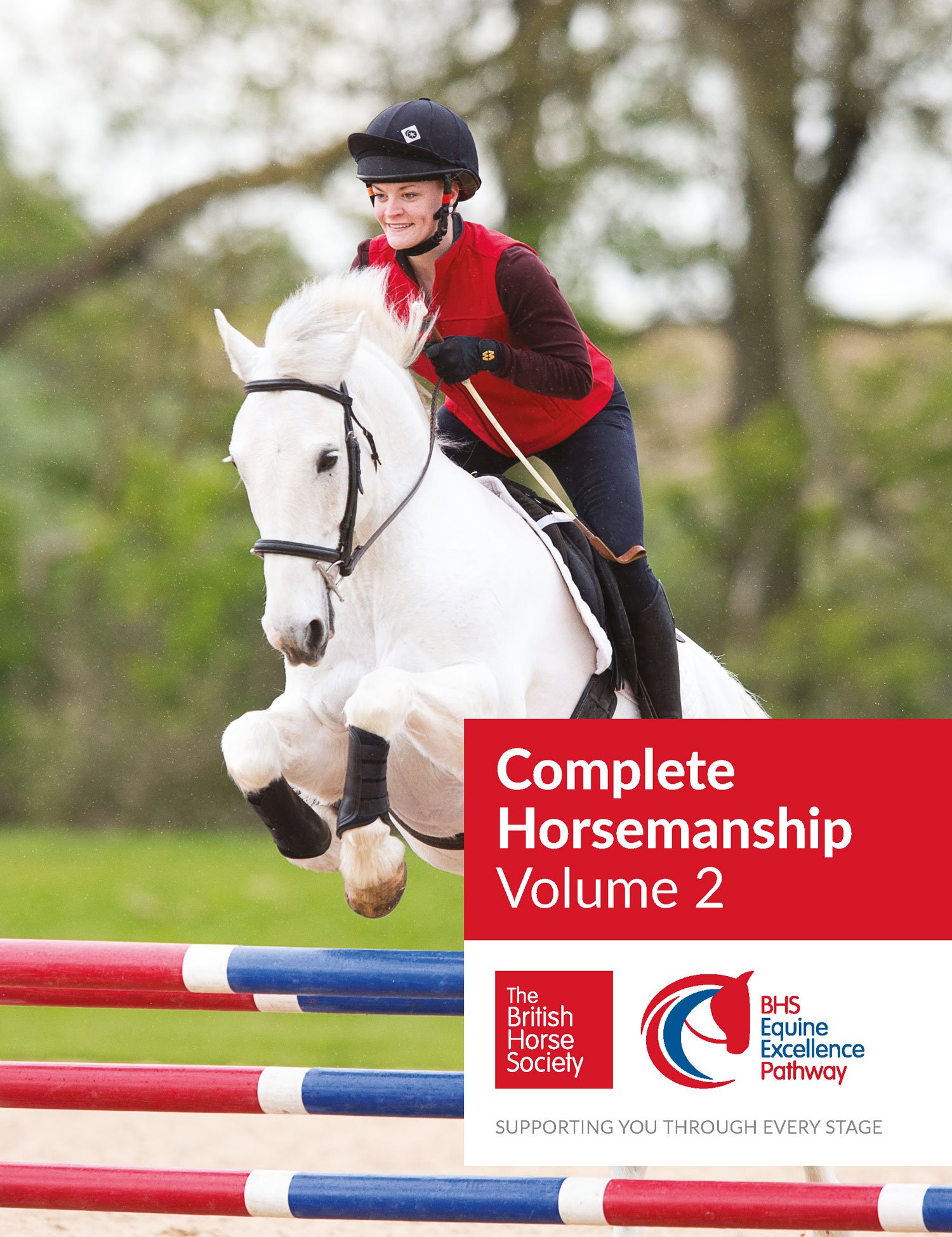 BHS Complete Horsemanship Volume 2: Supporting You Through Every Stage