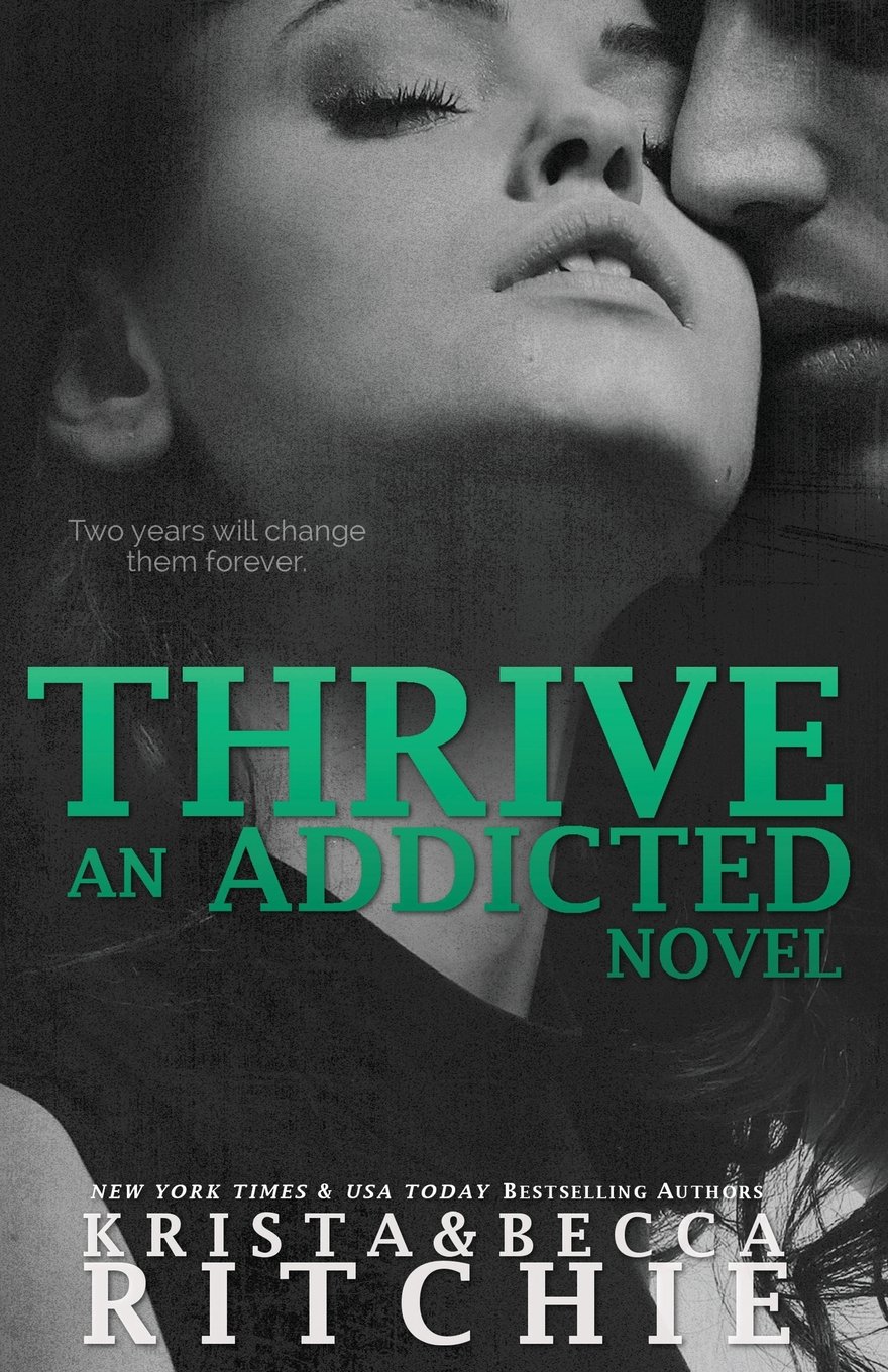 Buy Thrive: Addicted, Book 2.5 — BookShops.in