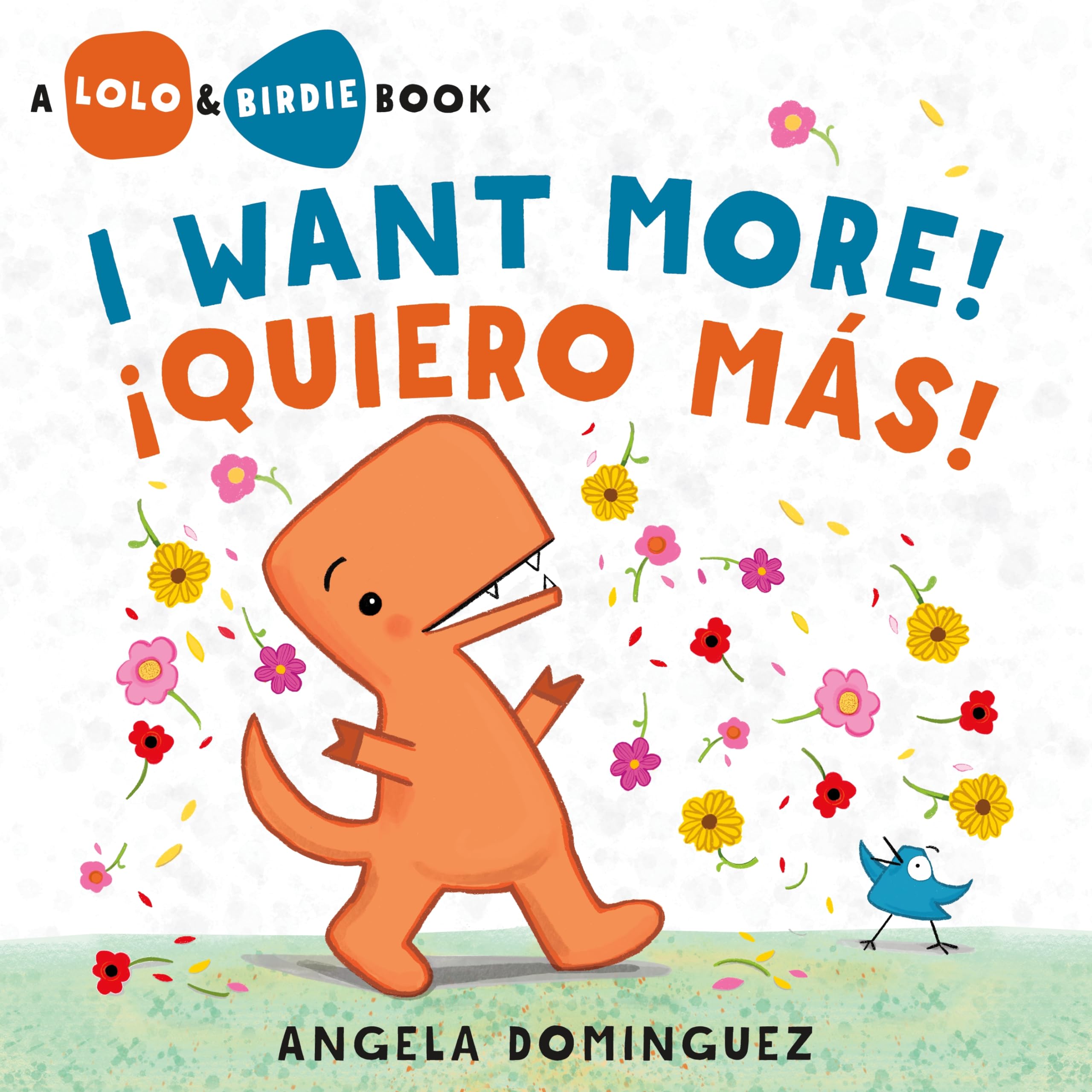 Lolo and Birdie: I Want More! / !Quiero Mas! (Spanish bilingual)