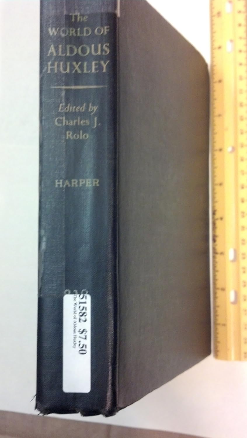 World of Aldous Huxley an Omnibus of His Fiction and NonFiction over