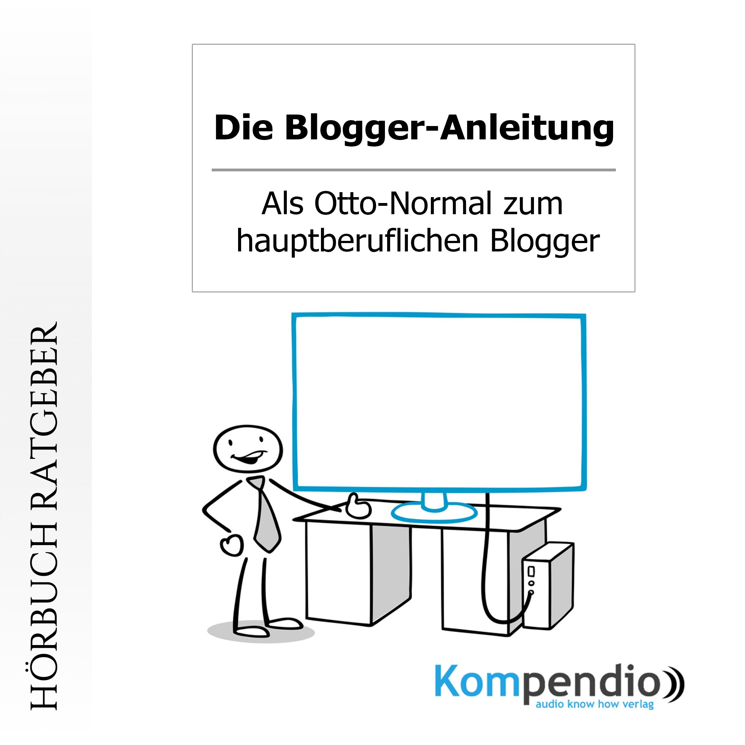Die Blogger-Anleitung