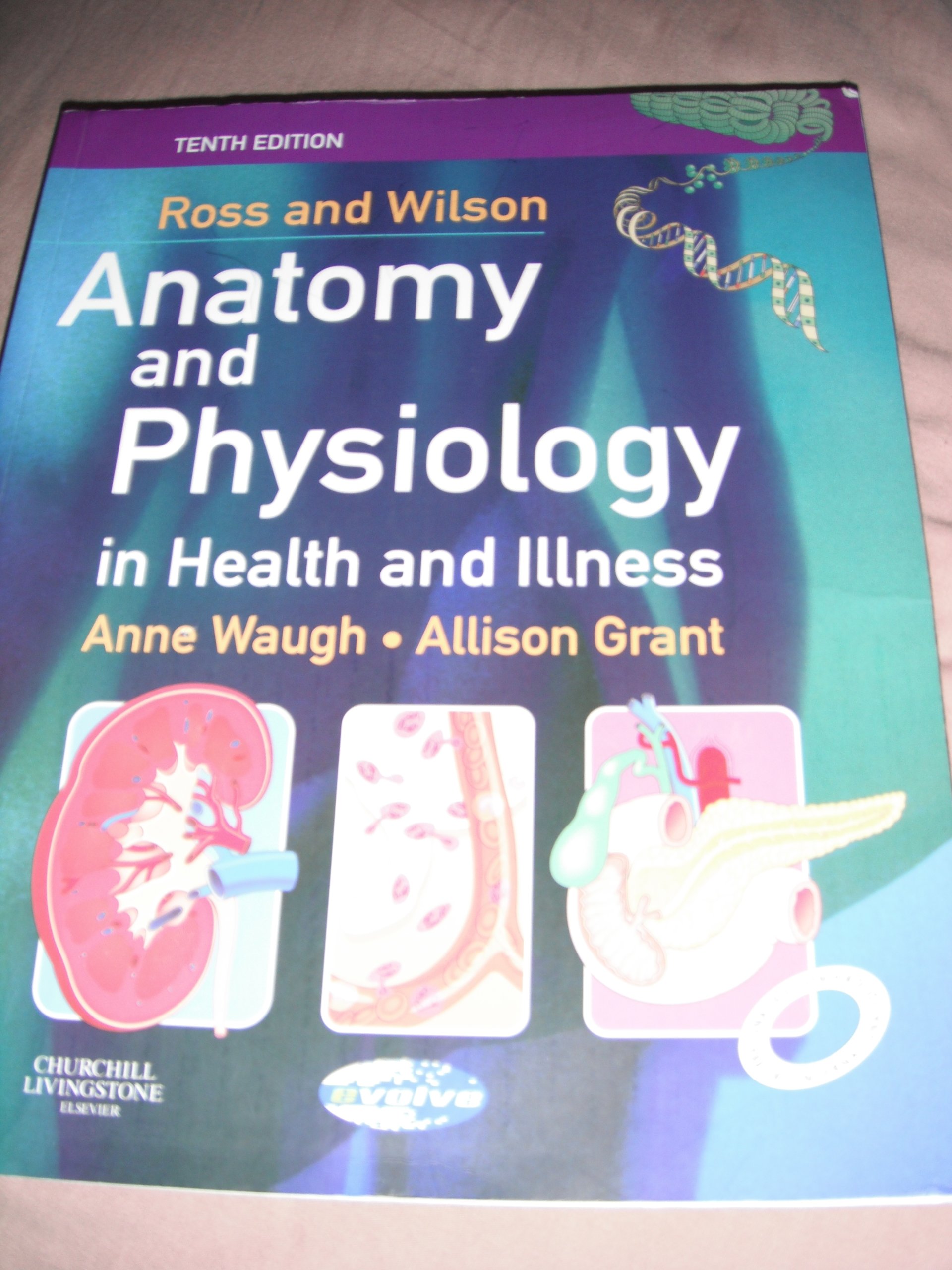 Ross and Wilson Anatomy and Physiology in Health and Illness
