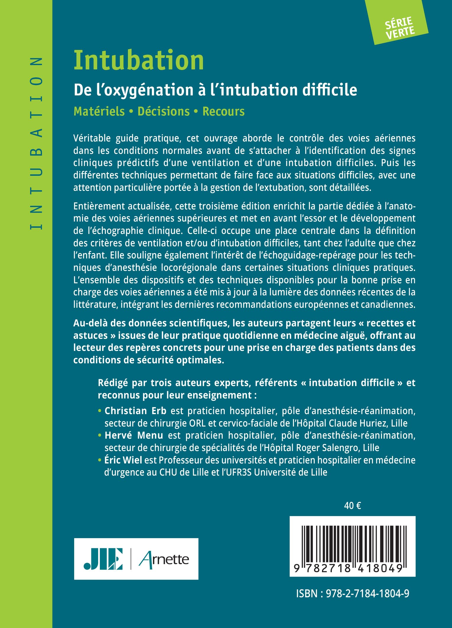 Intubation. De l'oxygénation à l'intubation difficile (3e édition): Matériels - Décisions - Recours