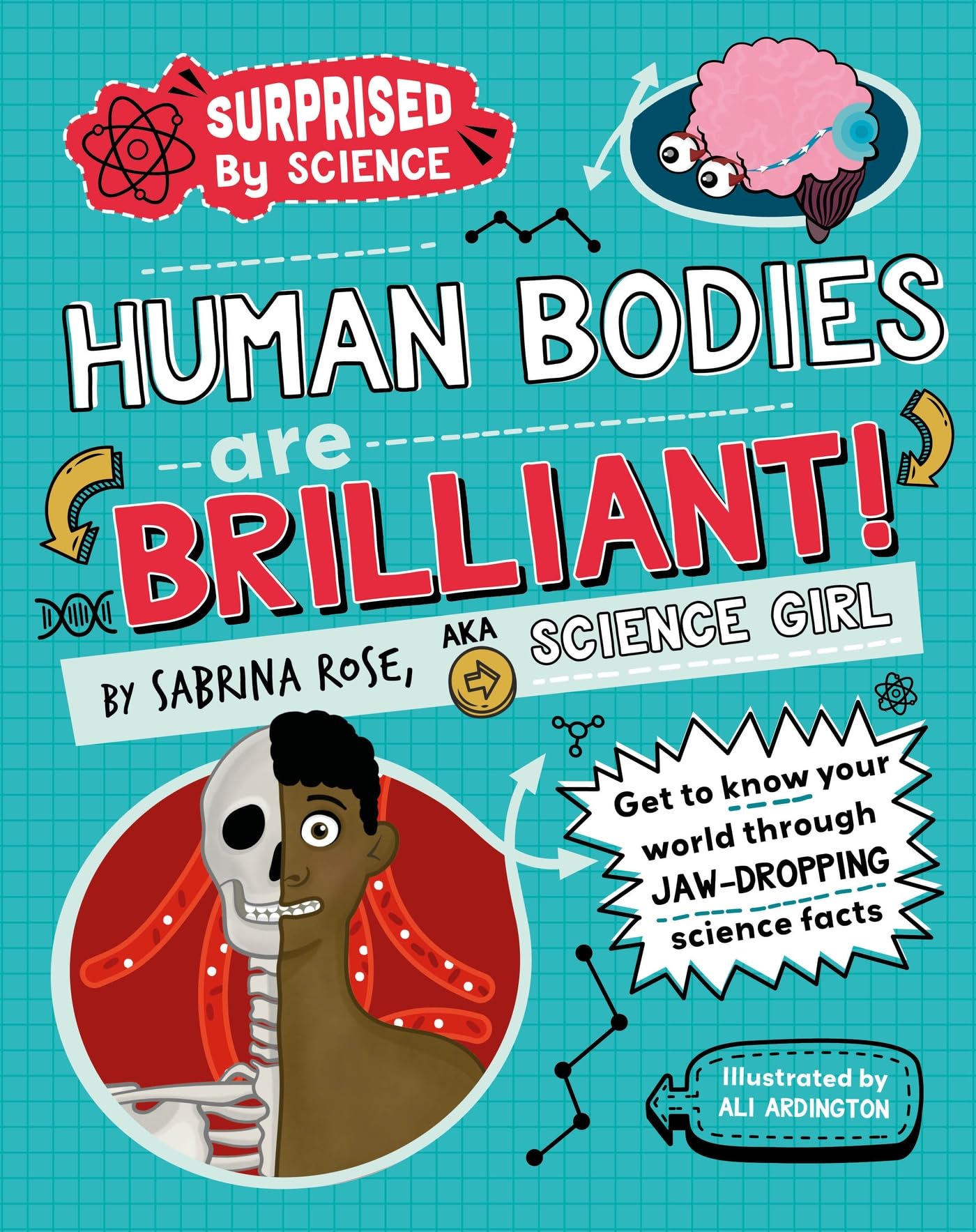 Surprised by Science: Human Bodies are Brilliant!