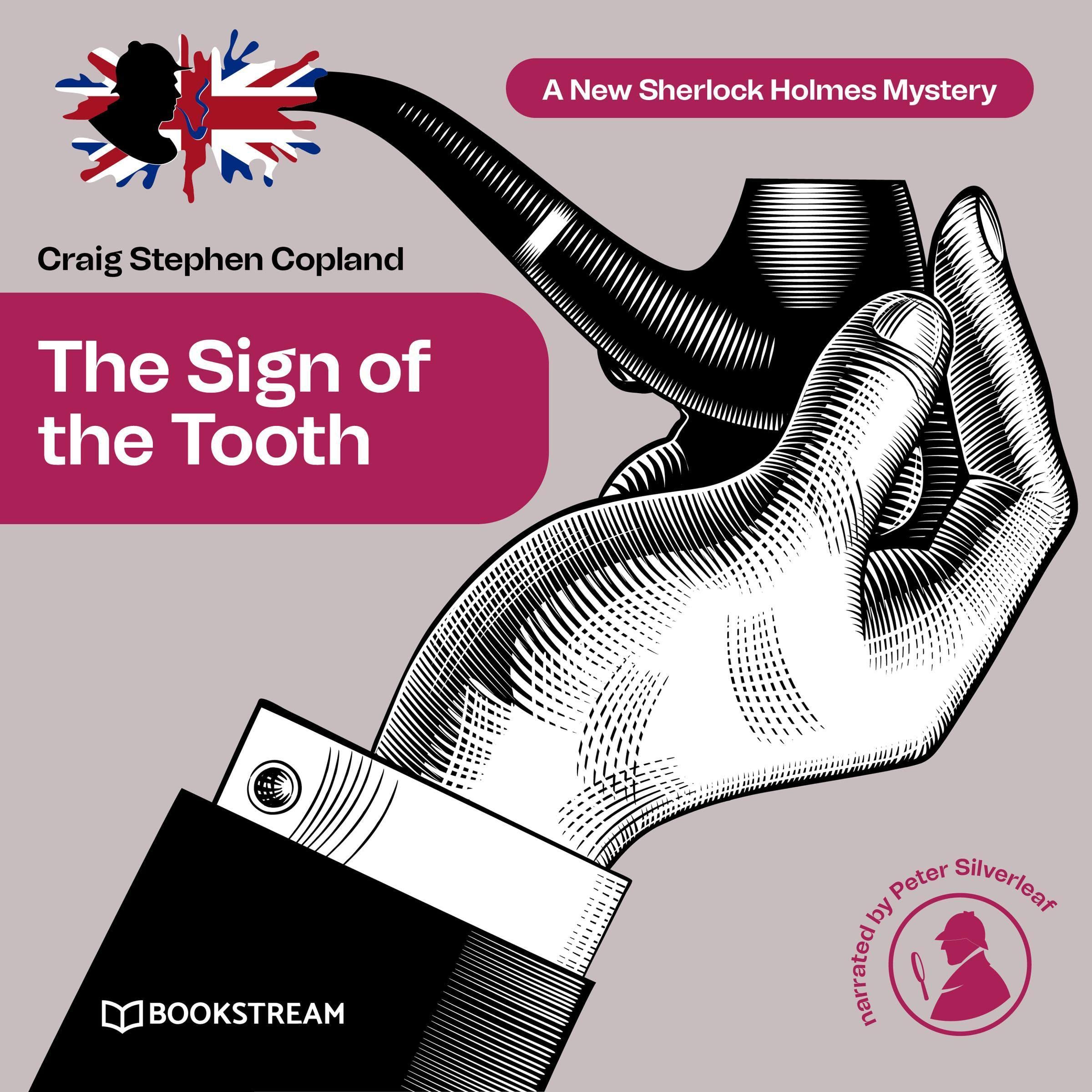 The Sign of the Tooth: A New Sherlock Holmes Mystery 2