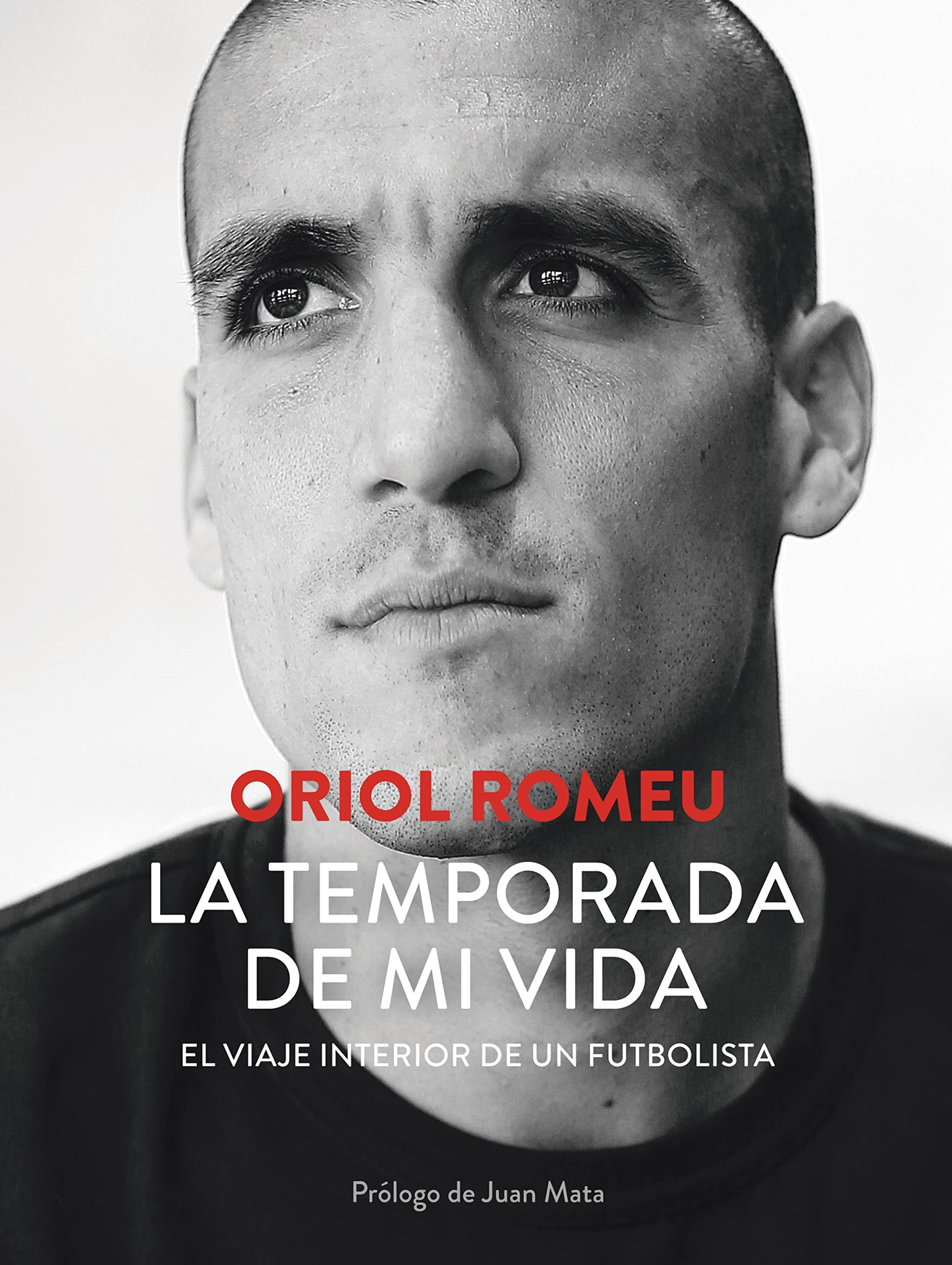 La temporada de mi vida: El viaje interior de un futbolista
