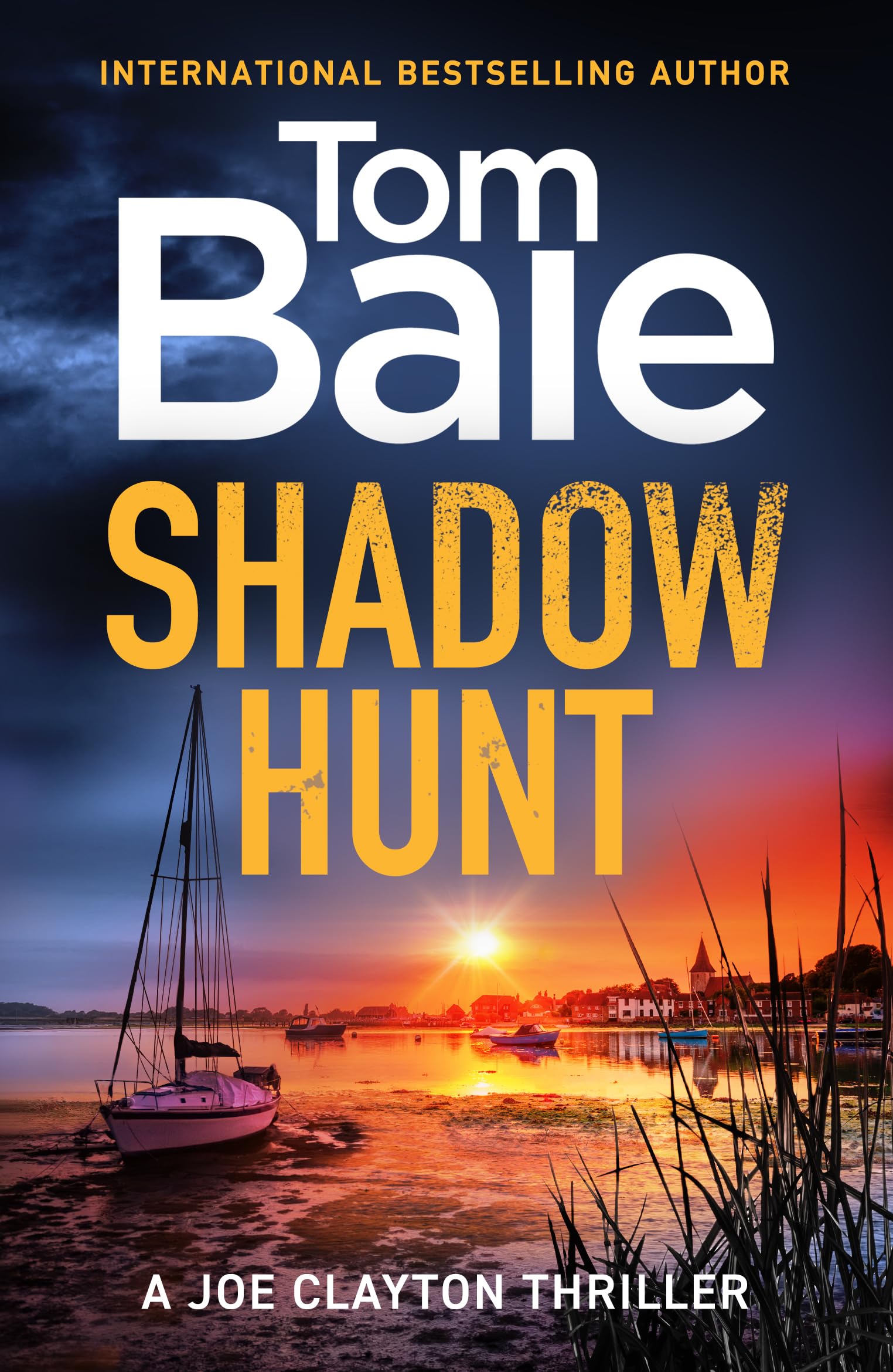 Shadow Hunt: A heart-pounding thriller series from Tom Bale for 2026 (A Joe Clayton Thriller, 1)