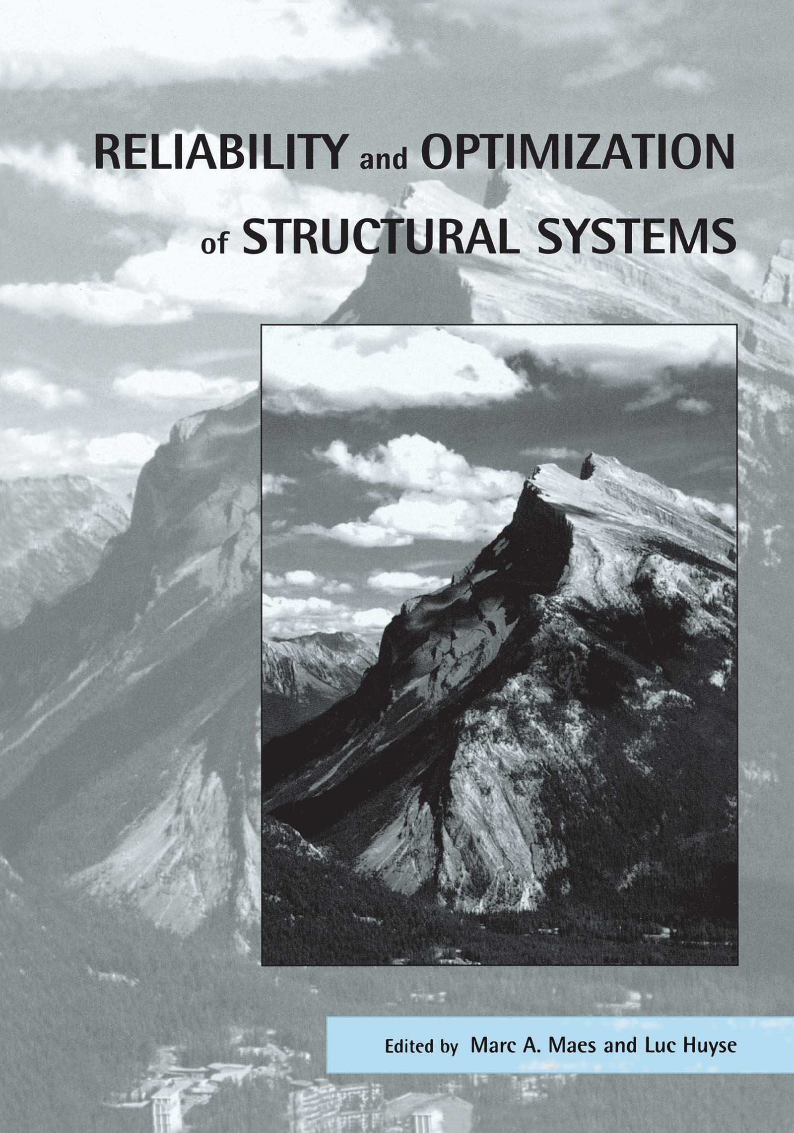 Optimization of Structural Systems IFIP WG7.5 Calculer Risque Ruine Structure