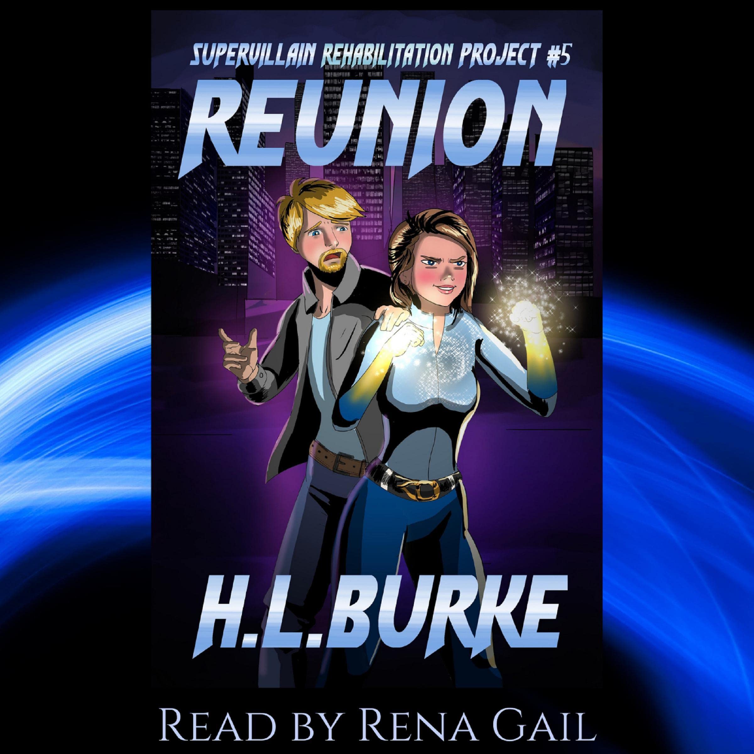 Cover art for Reunion: Supervillain Rehabilitation Project