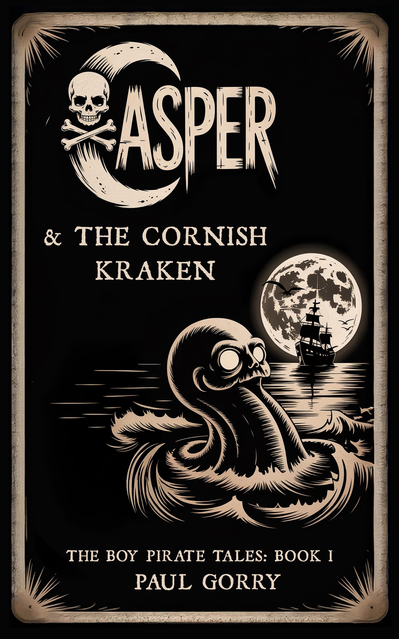 Casper & The Cornish Kraken: Book 1 of The Boy Pirate Tales (Casper - The Boy Pirate Tales)
