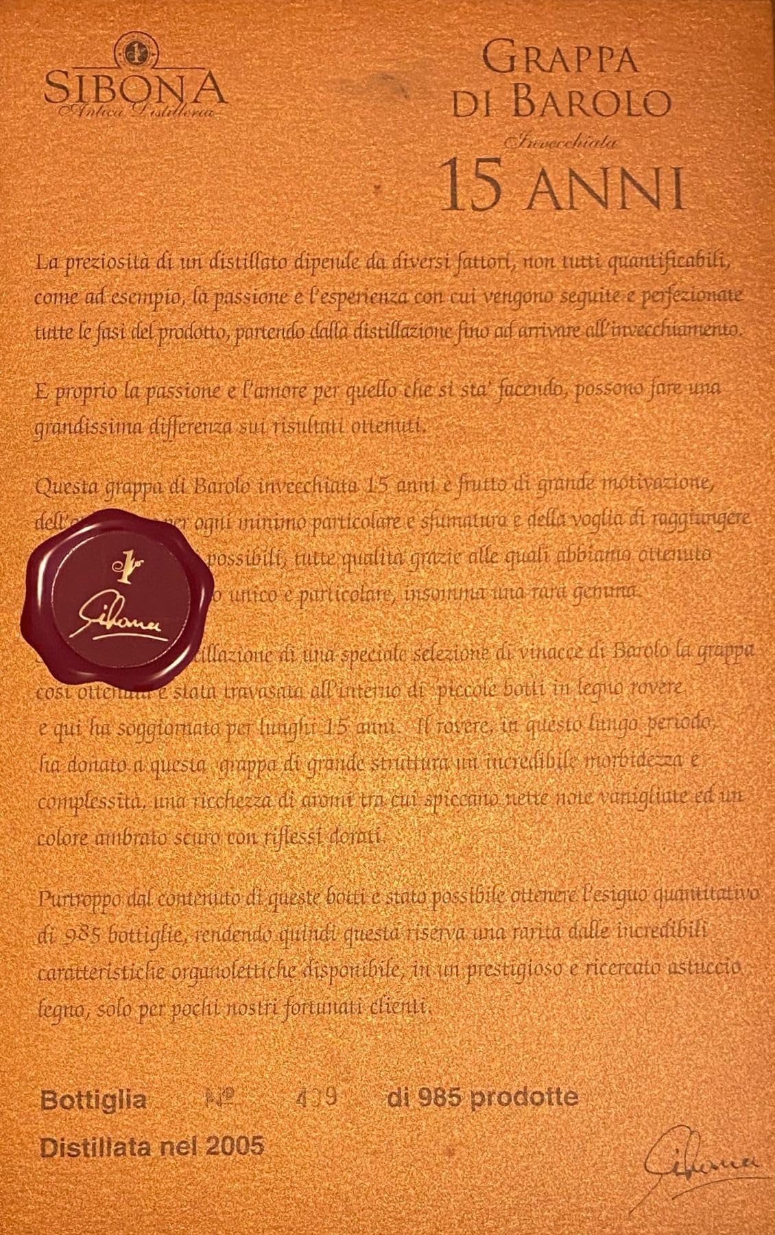 Sibona Grappa di Barolo Invecchiata 15 Anni, Riserva Speciale, 500 ml, 44% Vol, Edizione Limitata 985 Bottiglie