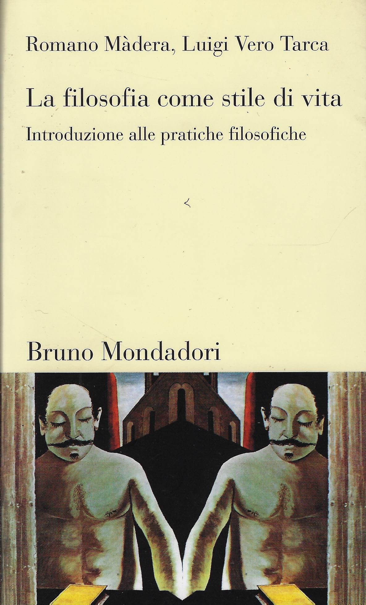 La Filosofia Come Stile Di Vita. Introduzione Alle Pratiche Filosofiche - 4