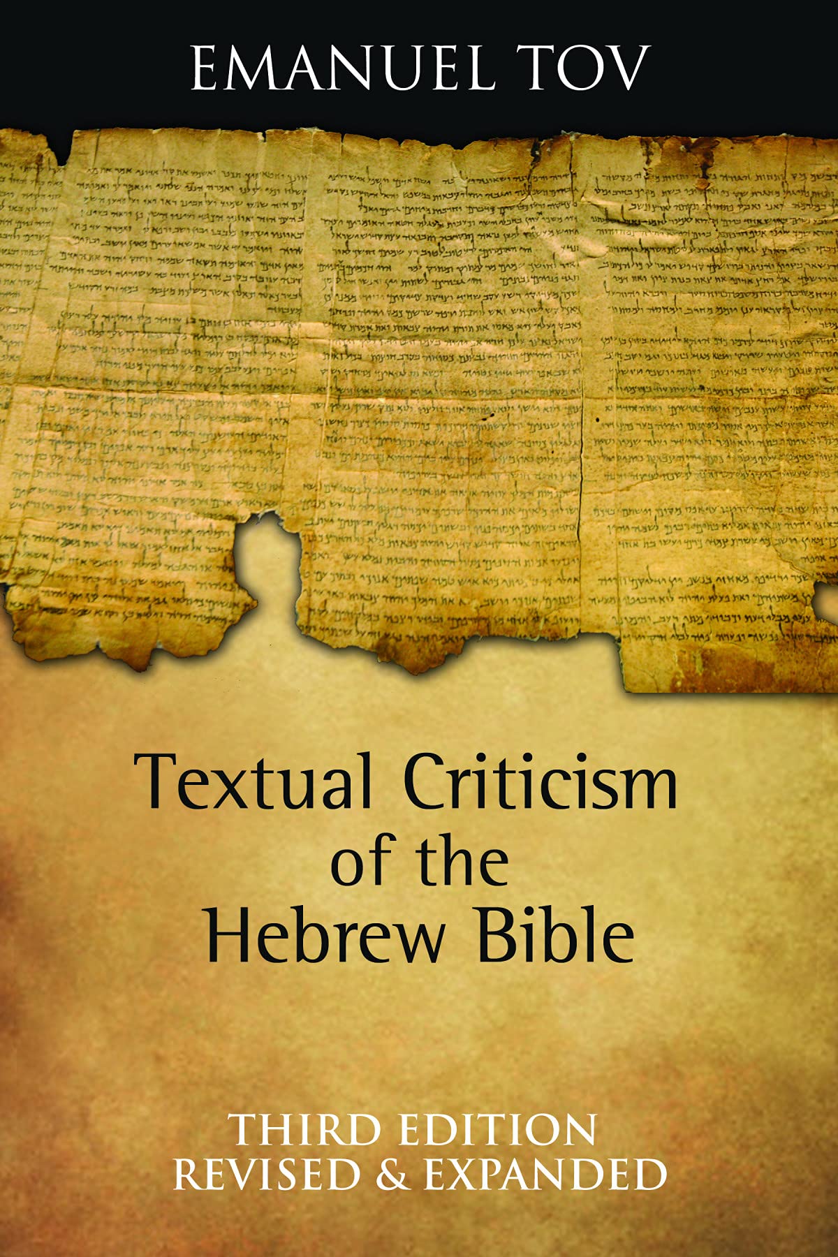 Textual Criticism of the Hebrew Bible by Emanuel Tov - 9780800696641