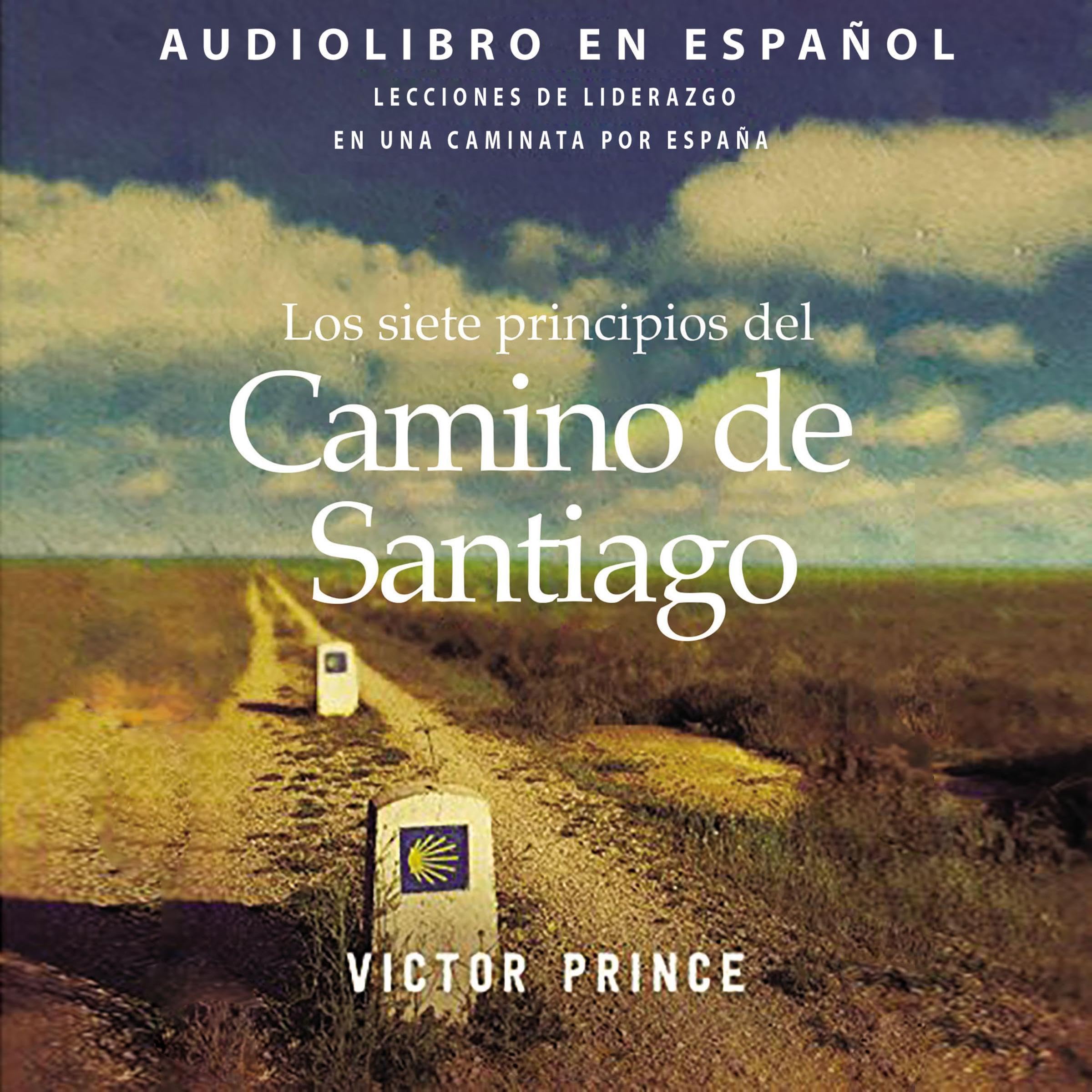 Cover art for Los siete principios del Camino de Santiago