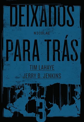 Deixados para trás 3: Nicolae