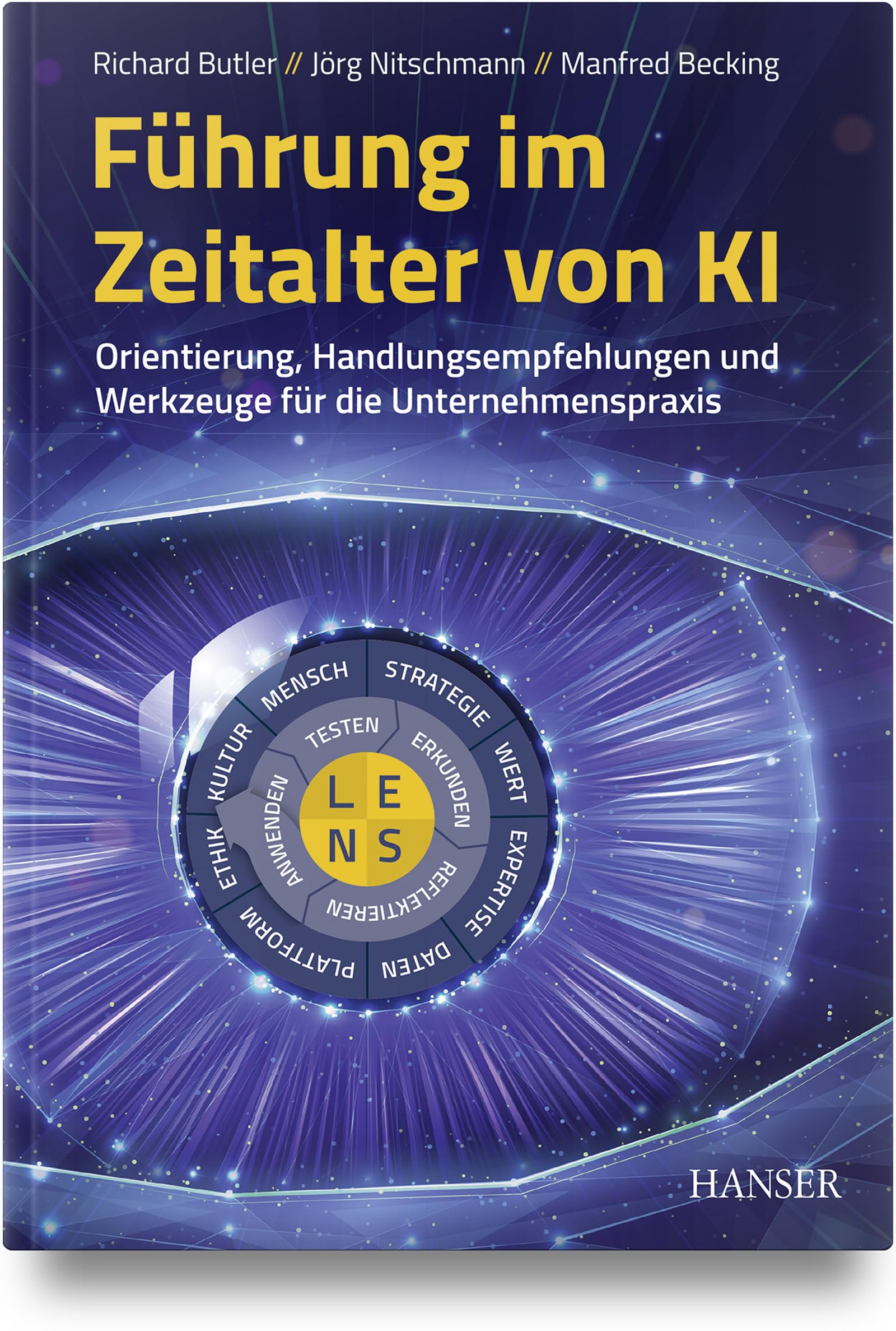 Führung im Zeitalter von KI: Orientierung, Handlungsempfehlungen und Werkzeuge für die Unternehmenspraxis