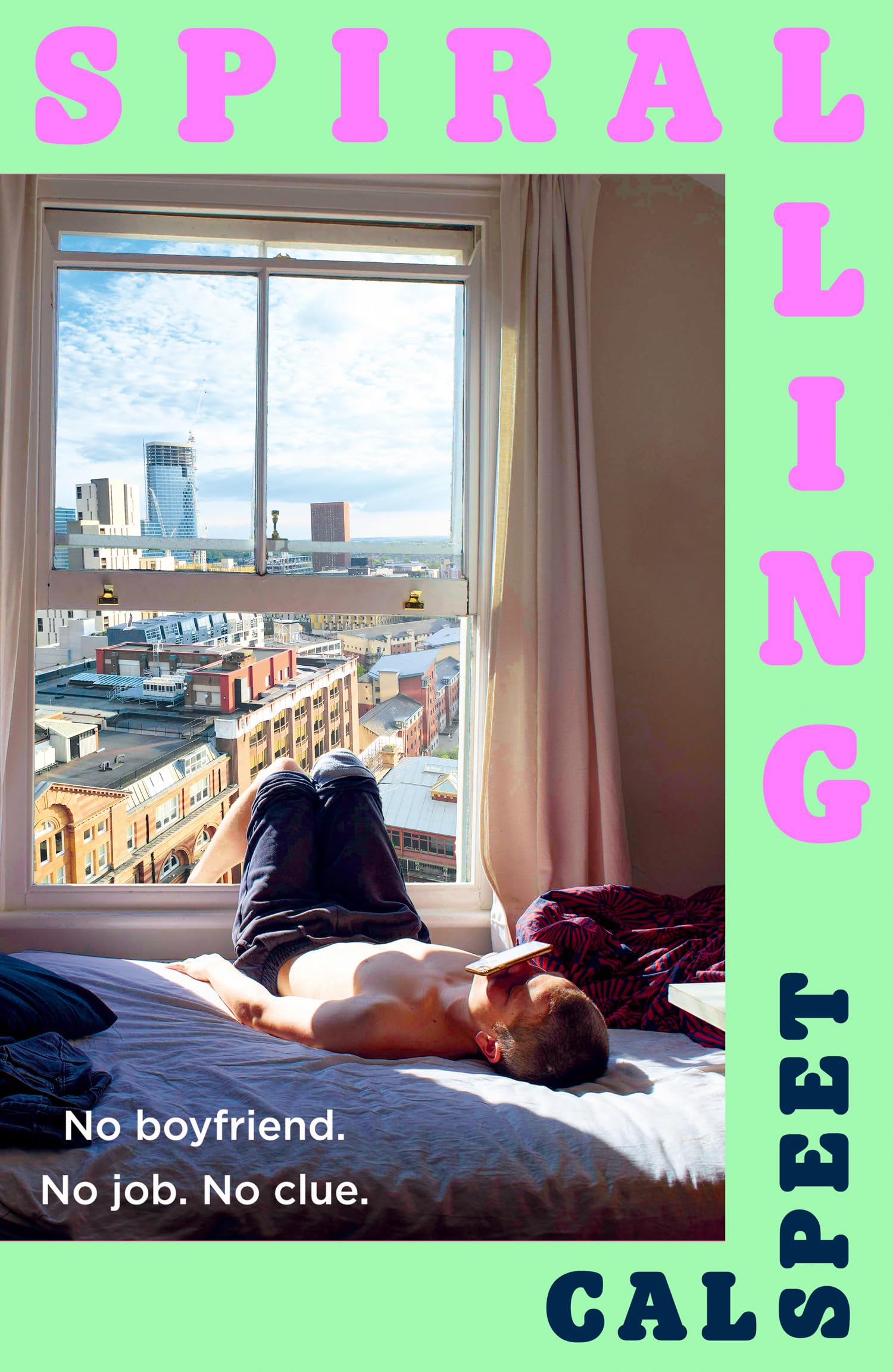 Spiralling: A hilariously uplifting debut novel