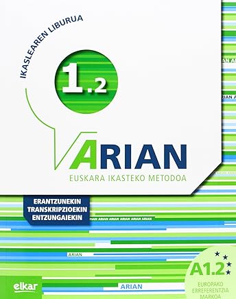 Arian A1.2 Ikaslearen liburua: (Erantzunak eta transkripzioak + CD audioa) Libros,Lengua, lingüística y redacción,Aprendizaje y enseñanza de idiomas